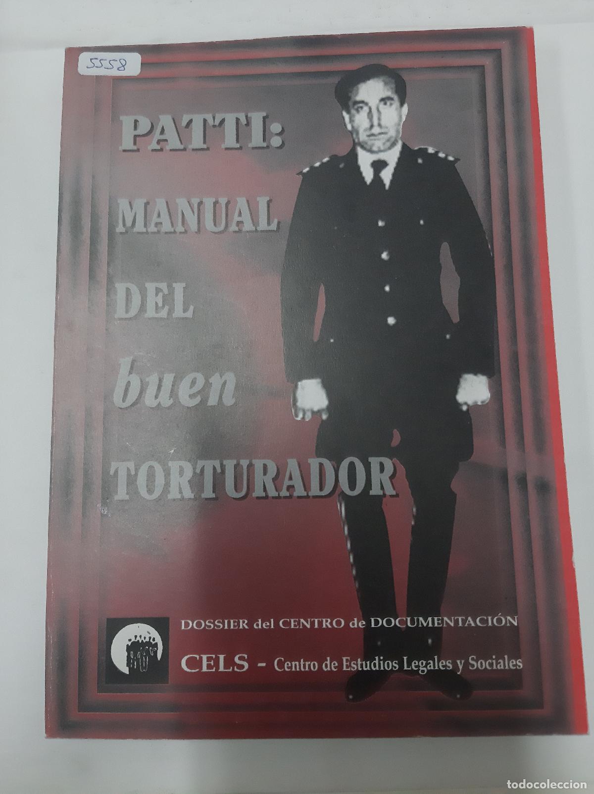 Libros: Patti, Manual Del Buen Torturador - Varios Autores
