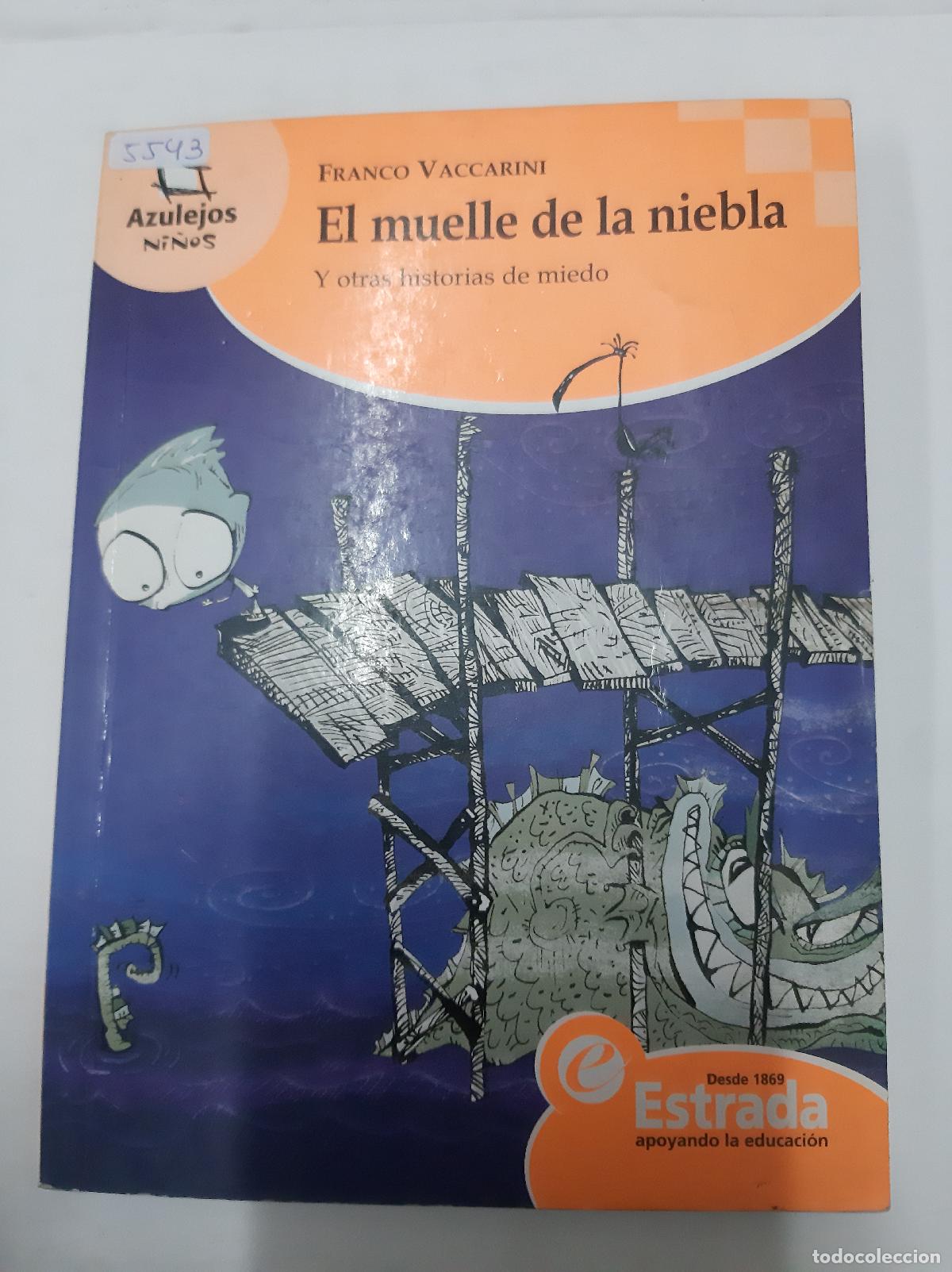 Libros: El Muelle De La Niebla - Franco Vaccarini