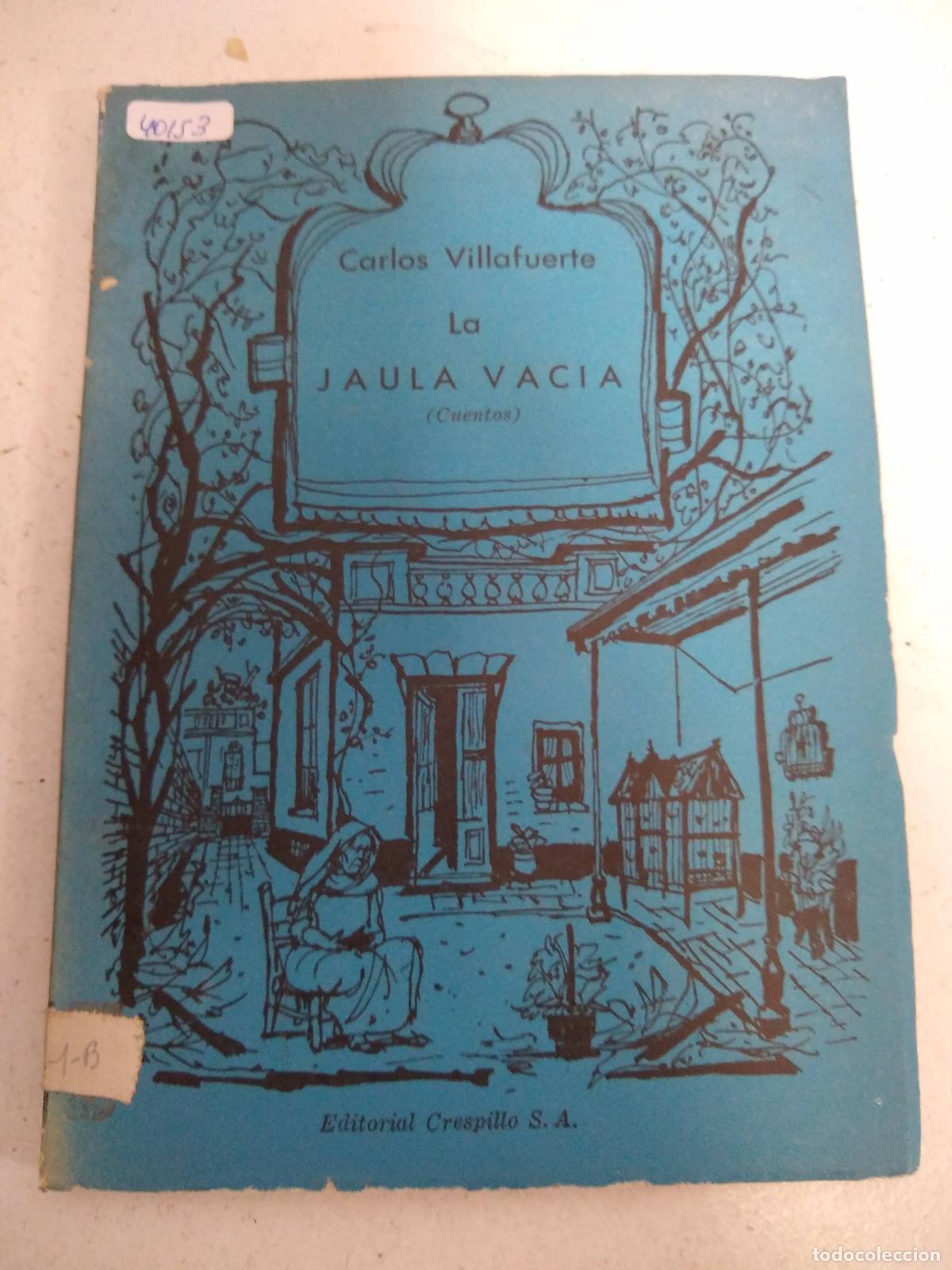 Libros: La jaula vacia - Carlos Villafuerte - Foto 1