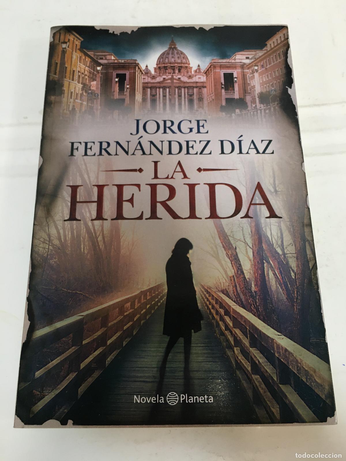 Libros: La herida - Jorge Fernandez Diaz - Foto 1