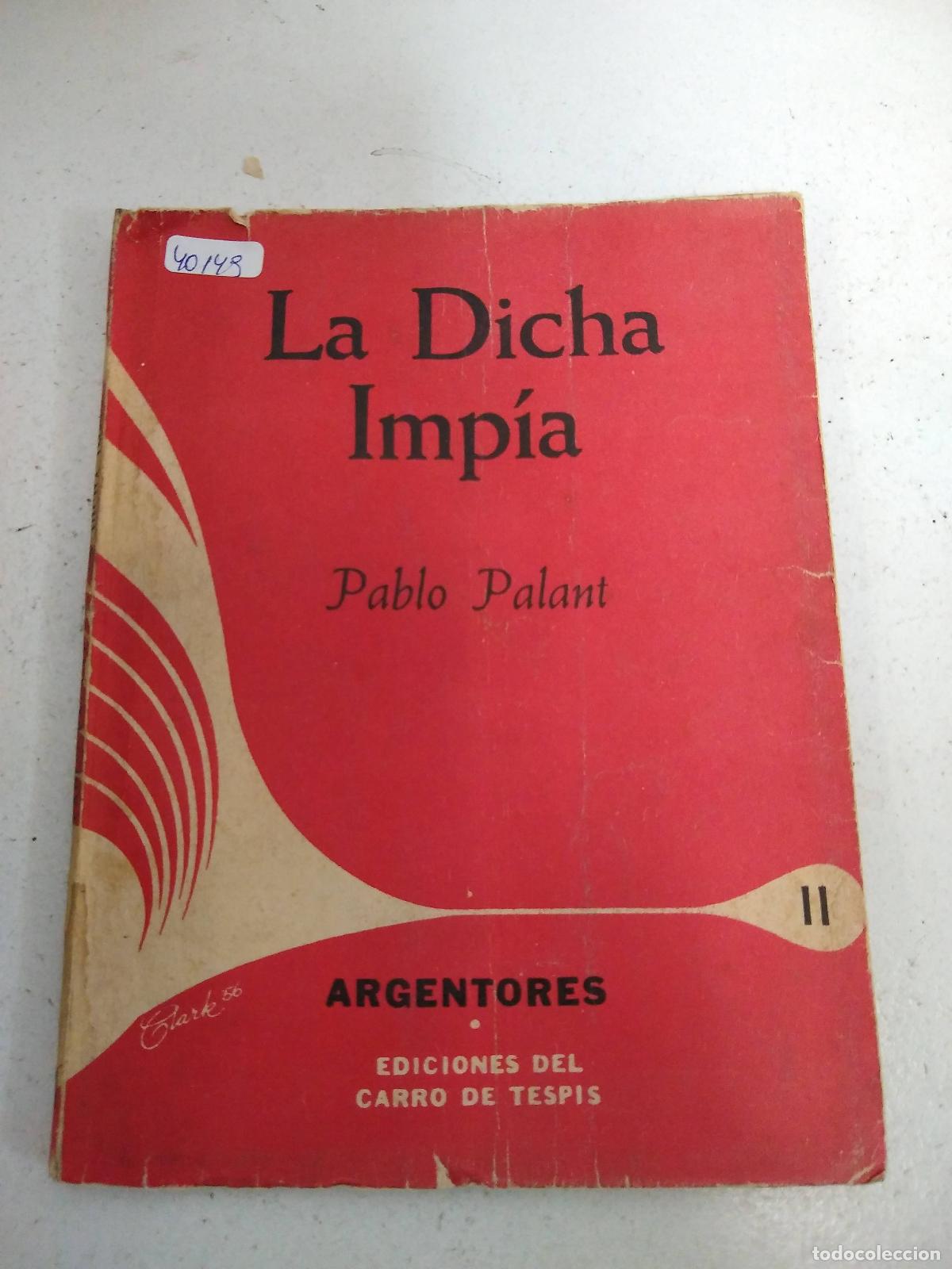Libros: La dicha Imp&iacute;a - Pablo Palant - Foto 1