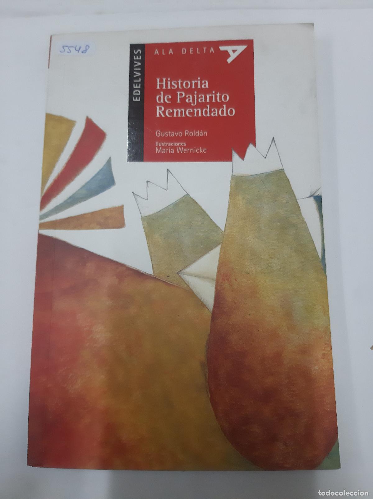 Livros em segunda m&atilde;o: Historia De Pajarito Remendado - Gustavo Roldan