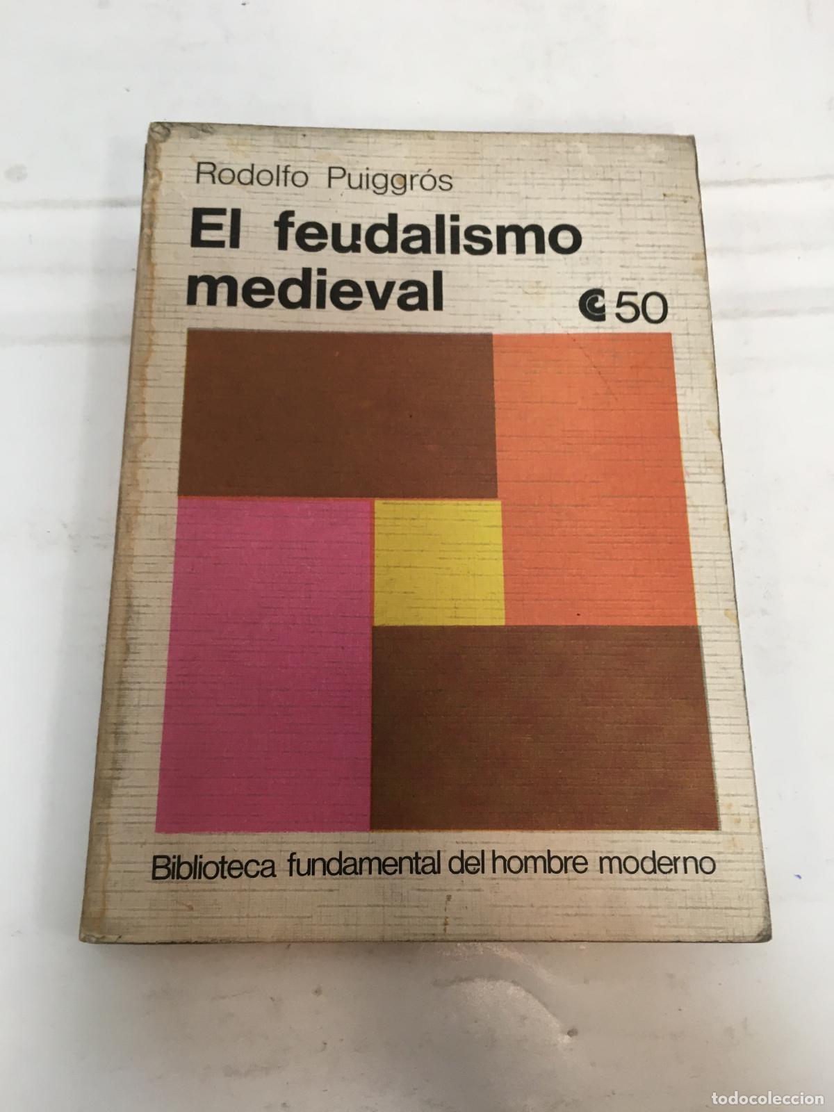 Libros: El feudalismo medieval - Rodolfo Puiggros - Foto 1
