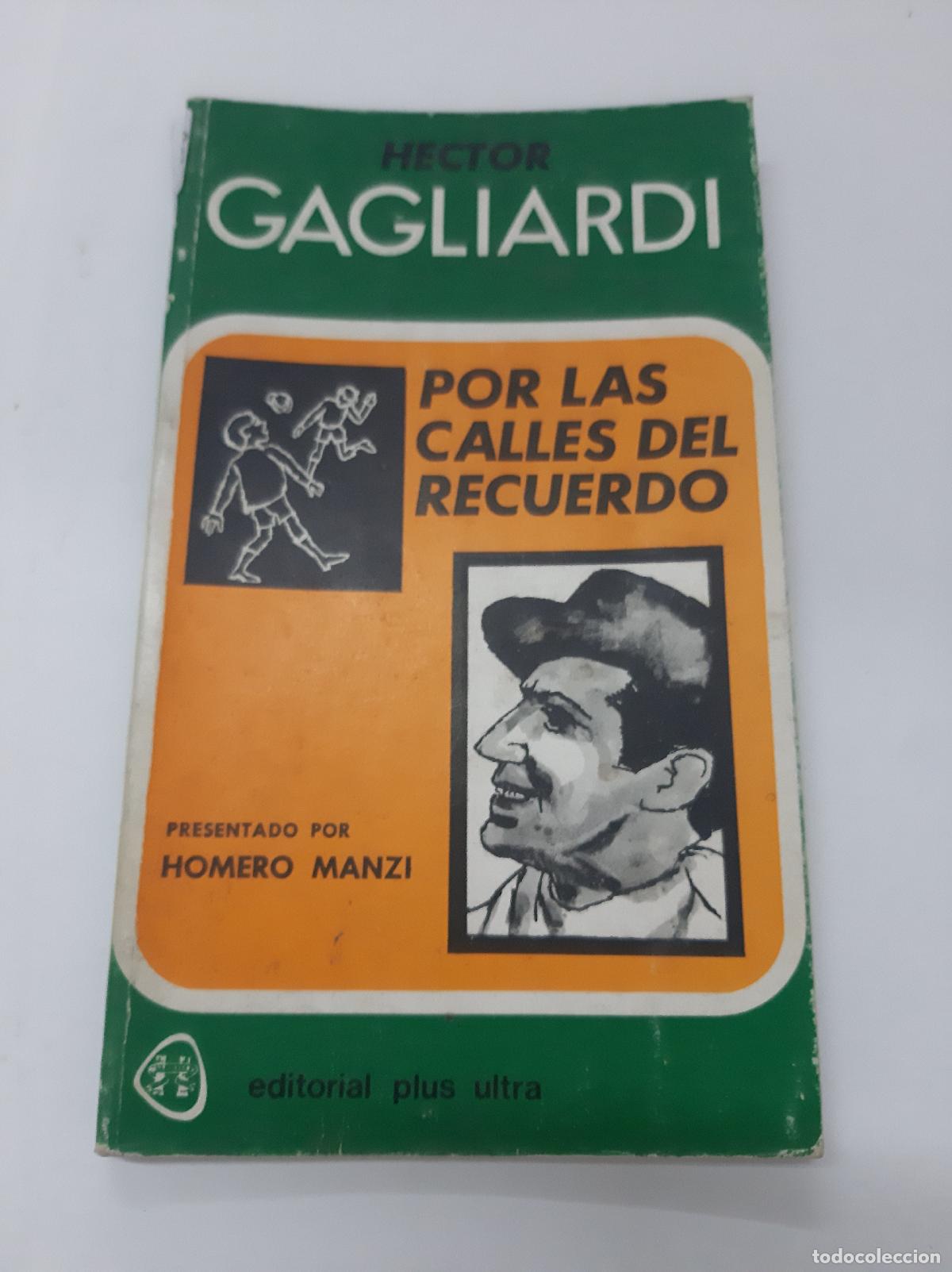 Libros: Por Las Calles Del Recuerdo - Hector Gagliardi - Foto 1