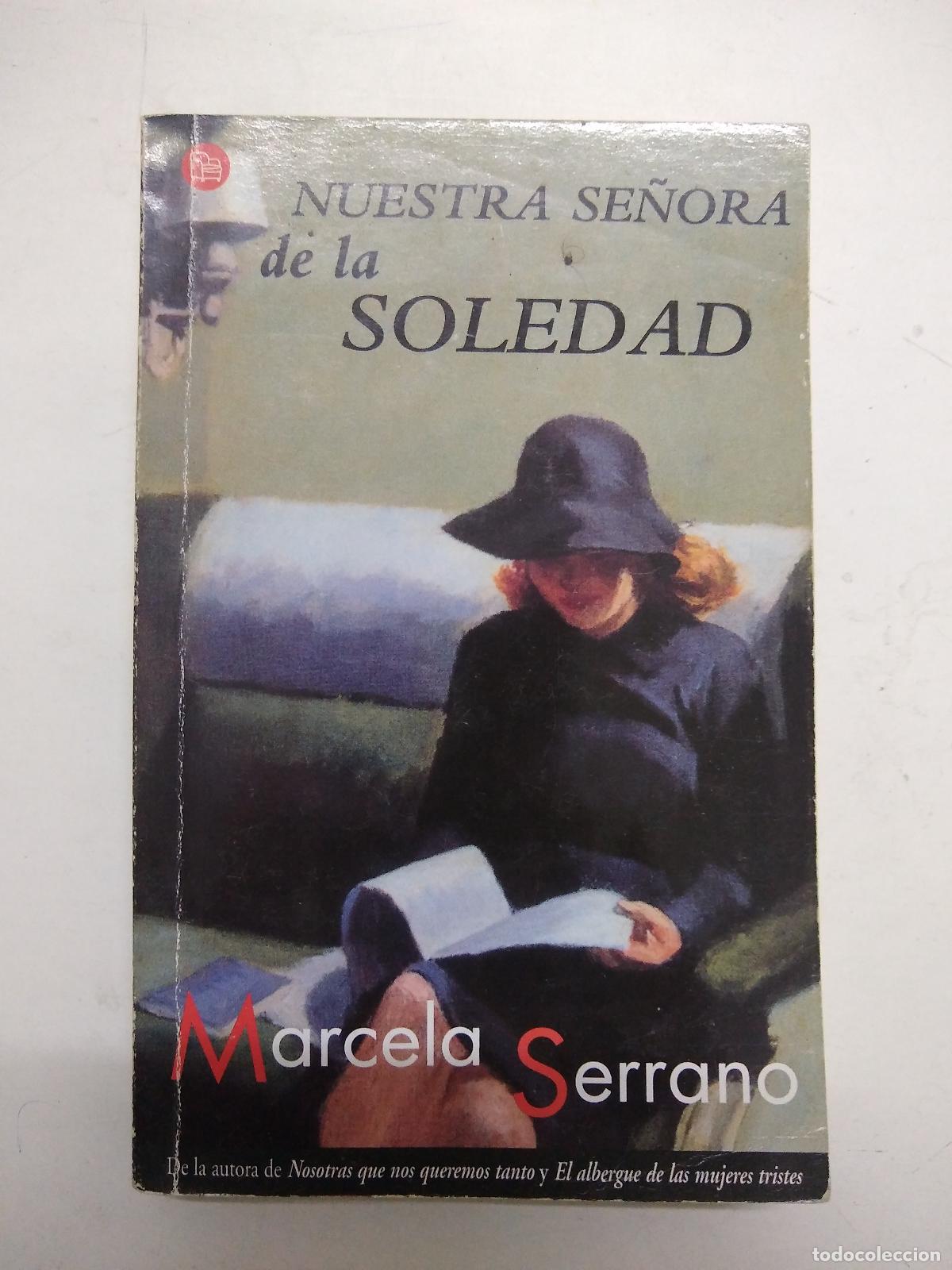 Libros: Nuestra Se&ntilde;ora De La Soledad - Serrano - Foto 1