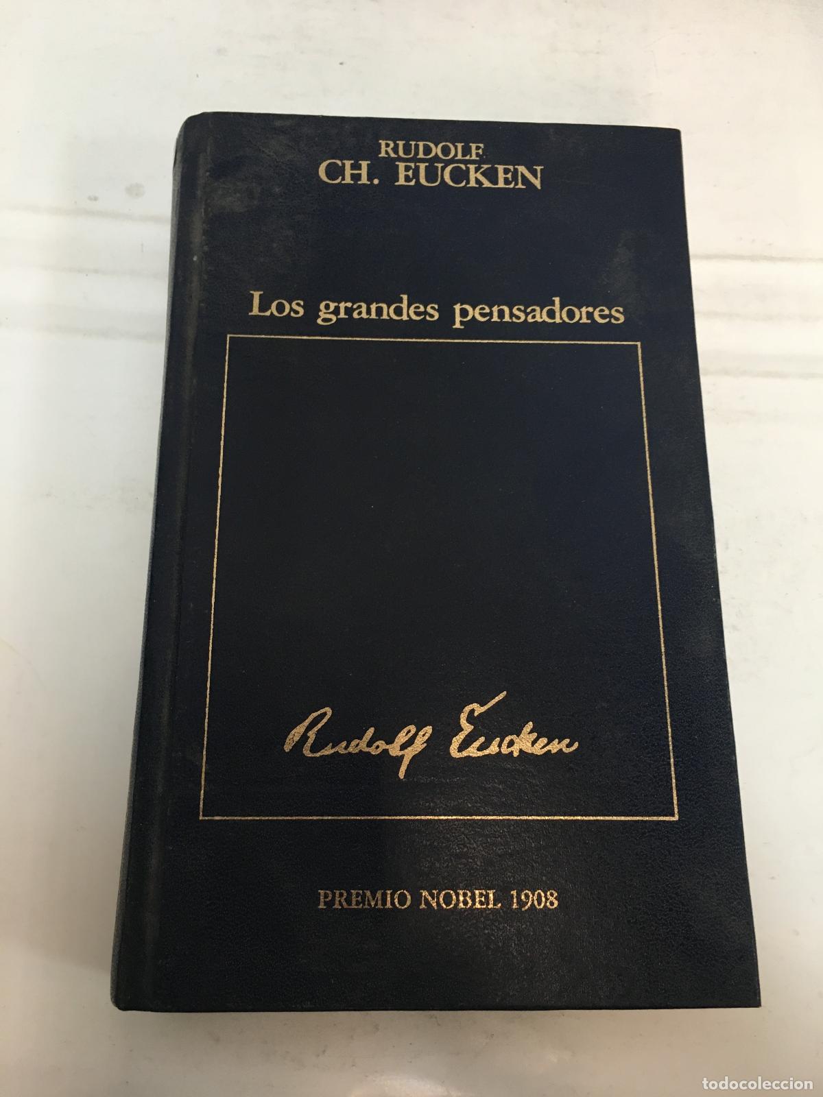 Libros: Los grandes pensadores - Ruolf CH. Eucken - Foto 1