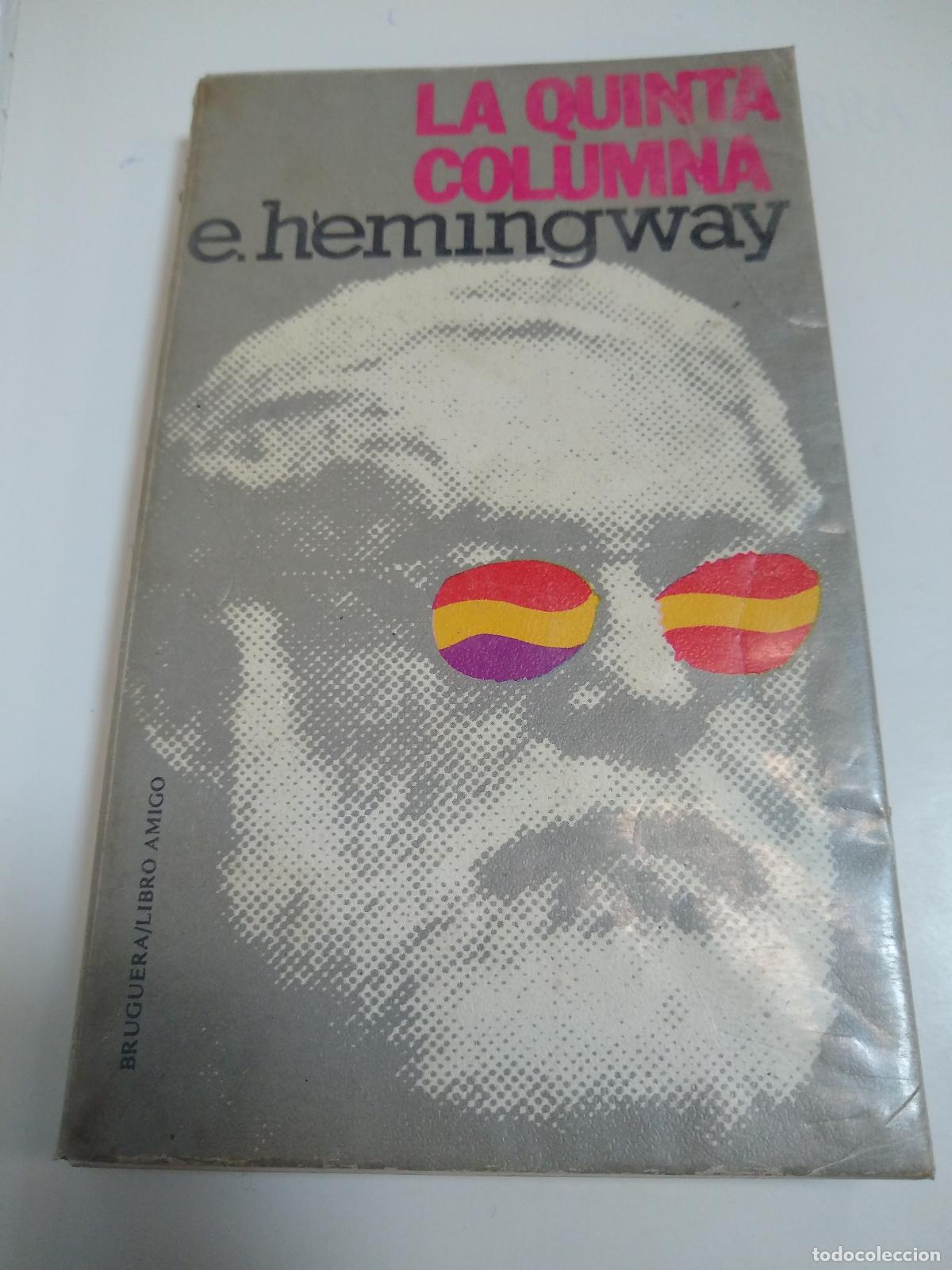 Libros: La Quinta Columna - E. Hemingway - Foto 1