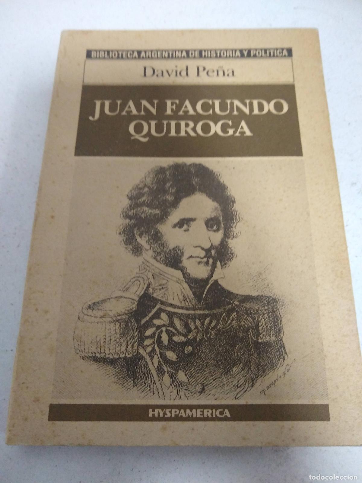Libros: Juan Facundo Quiroga - David Pe&ntilde;a - Foto 1