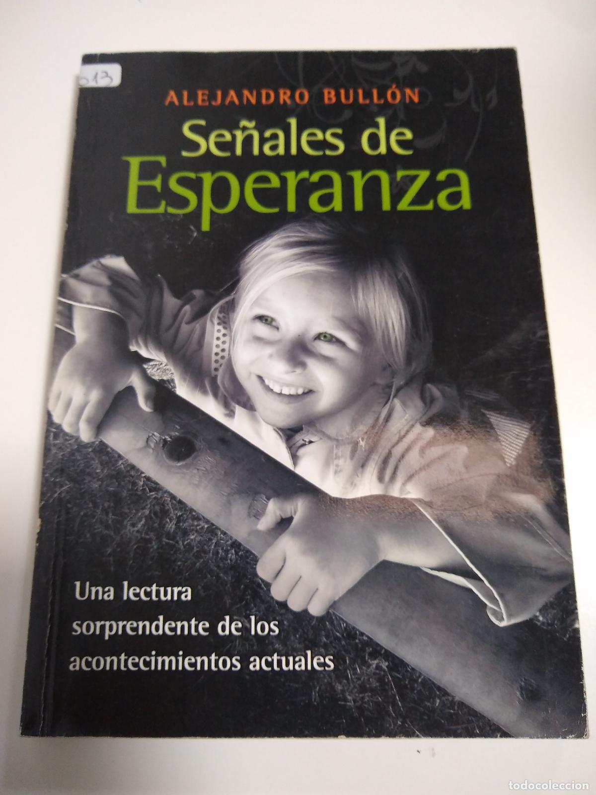Libros: Se&ntilde;ales De Esperanza - Alejandro Bullon - Foto 1