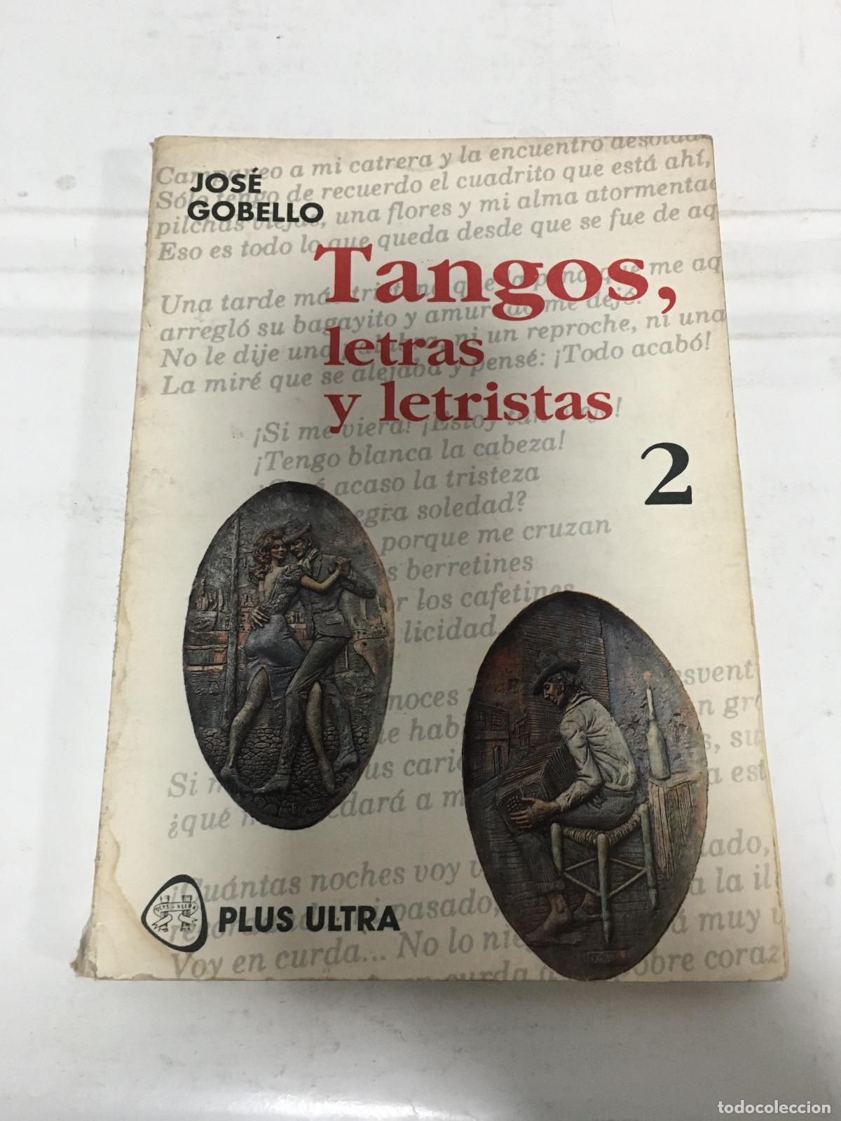 Libros: Tangos, letras y letristas 2 - Jose Gobello - Foto 1