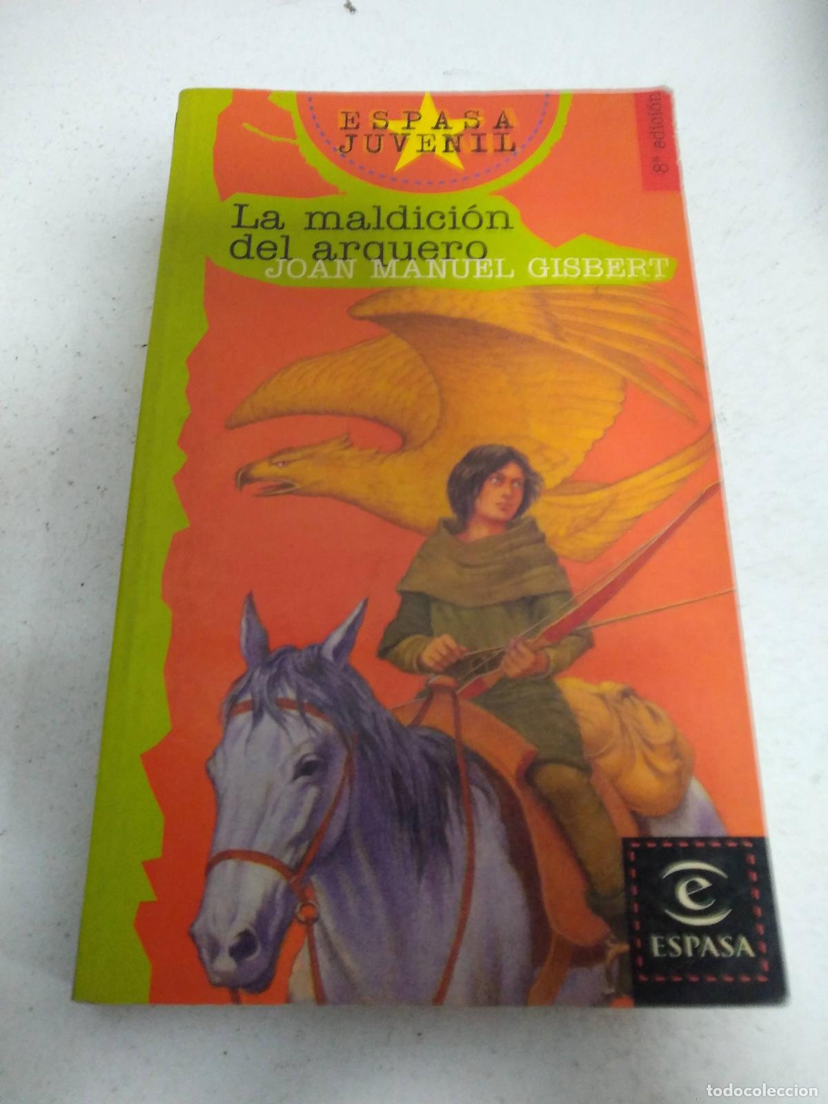 Libros: La maldicion del arquero - Joan Manuel Gisbert - Foto 1
