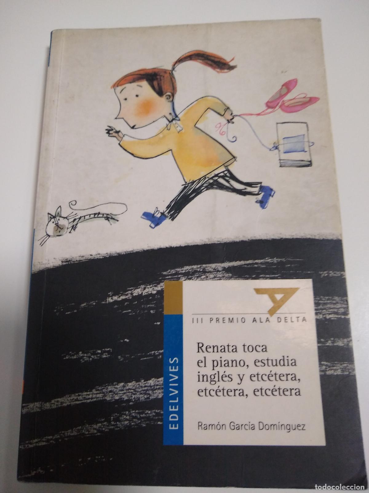 Libri di seconda mano: Renata Toca El Piano, Estudia Ingles Y Etcetera, Etcetera - Ramon Garcia Dominguez