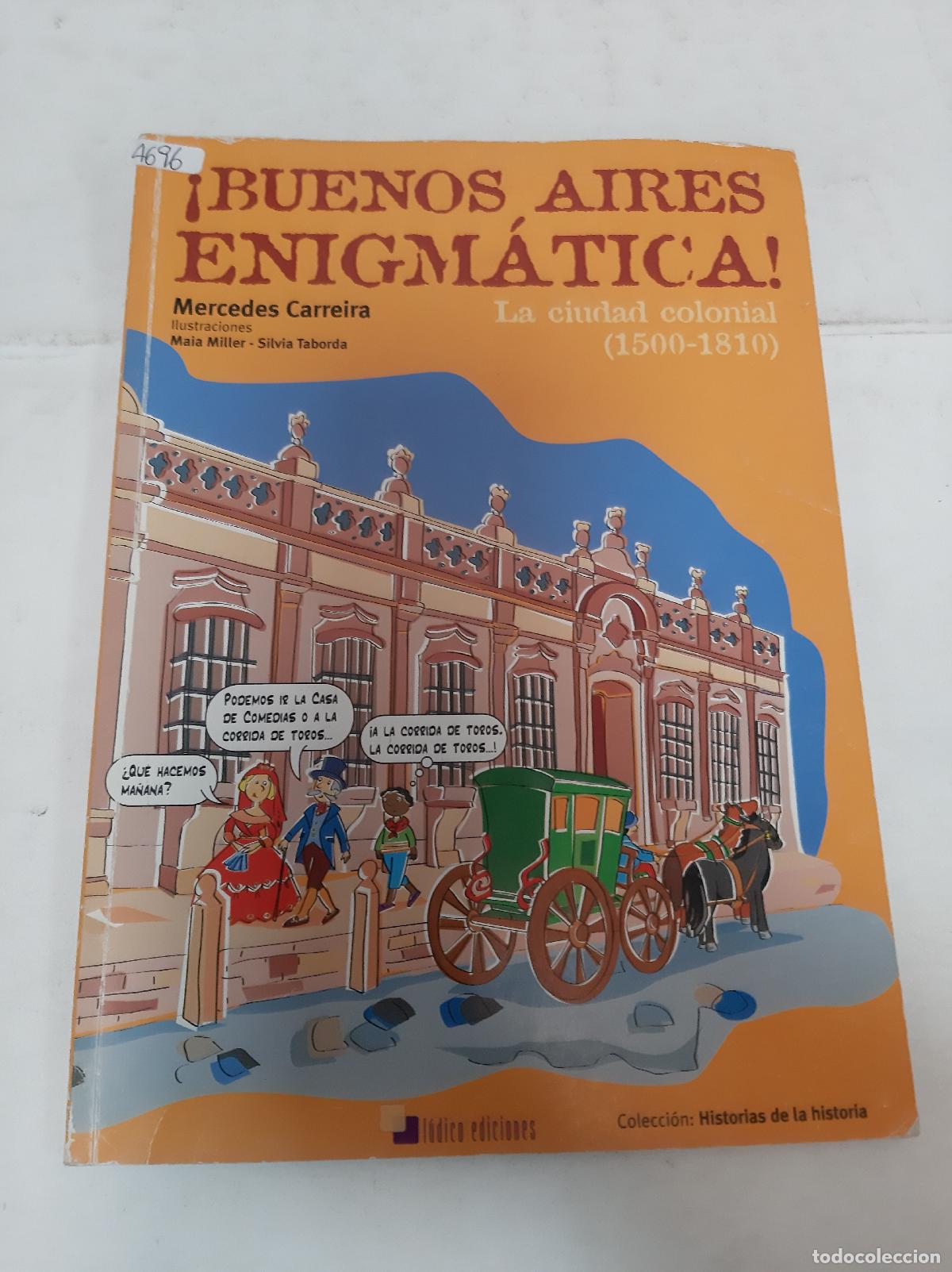Libros: &iexcl;buenos Aires Enigm&aacute;tica! - Mercedes Carreira
