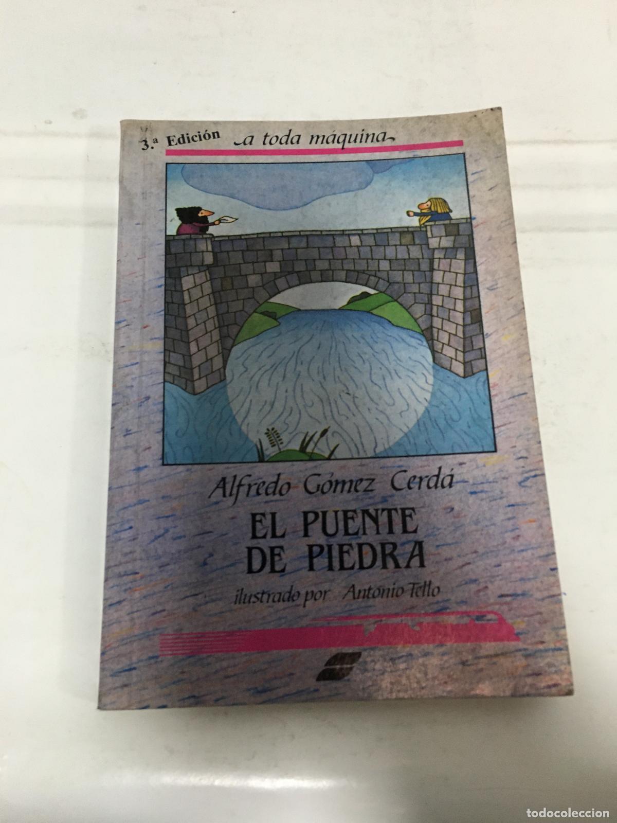 Libri di seconda mano: El puente de piedra - Alfedro Gomez Cerda