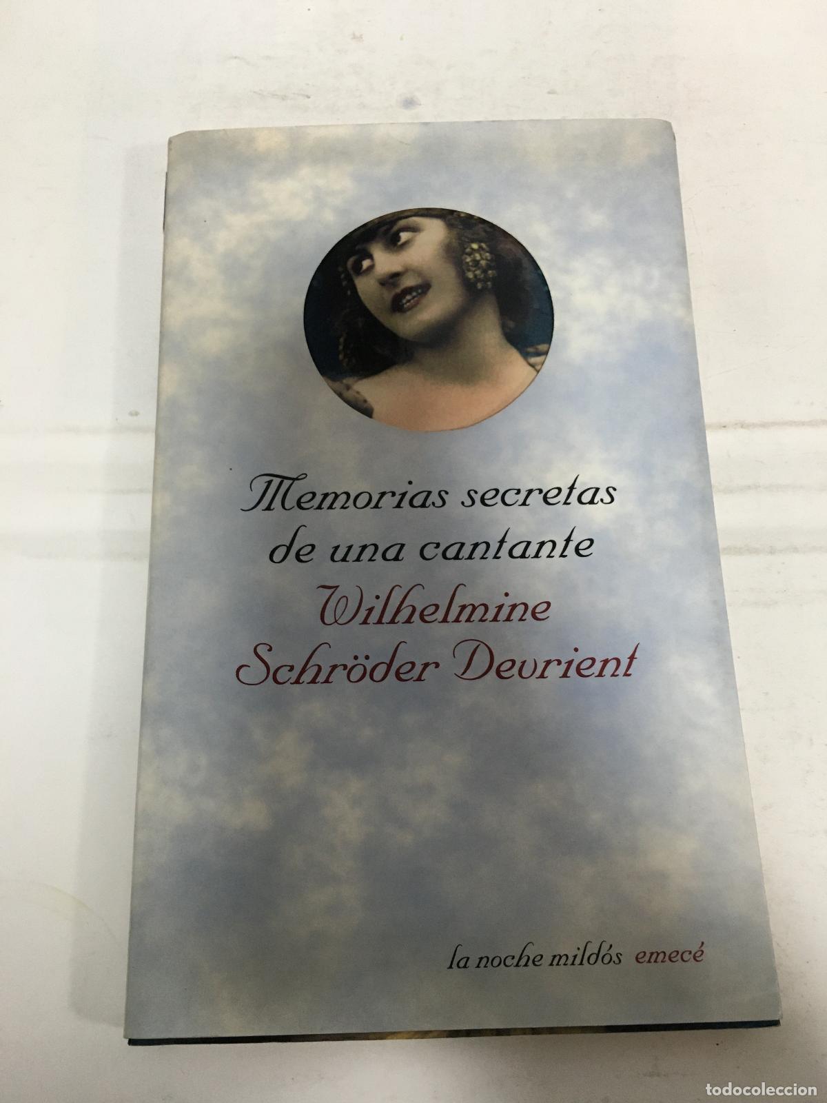 Libros: Memorias secretas de una cantante - Wilhelmine Schroder Devrient - Foto 1
