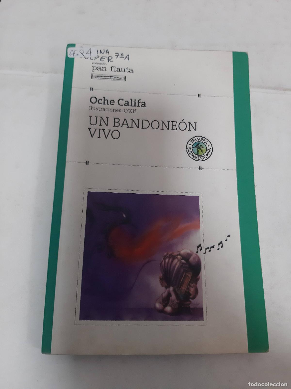 Libros: Un Bandone&oacute;n Vivo - Oche Califa - Foto 1