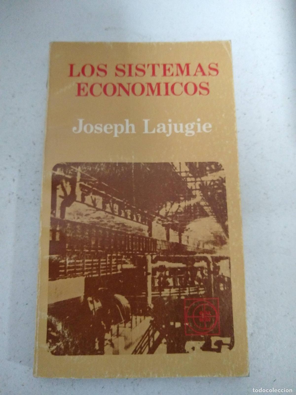 Libros: Los sistemas economicos - Joseph Lajugie - Foto 1