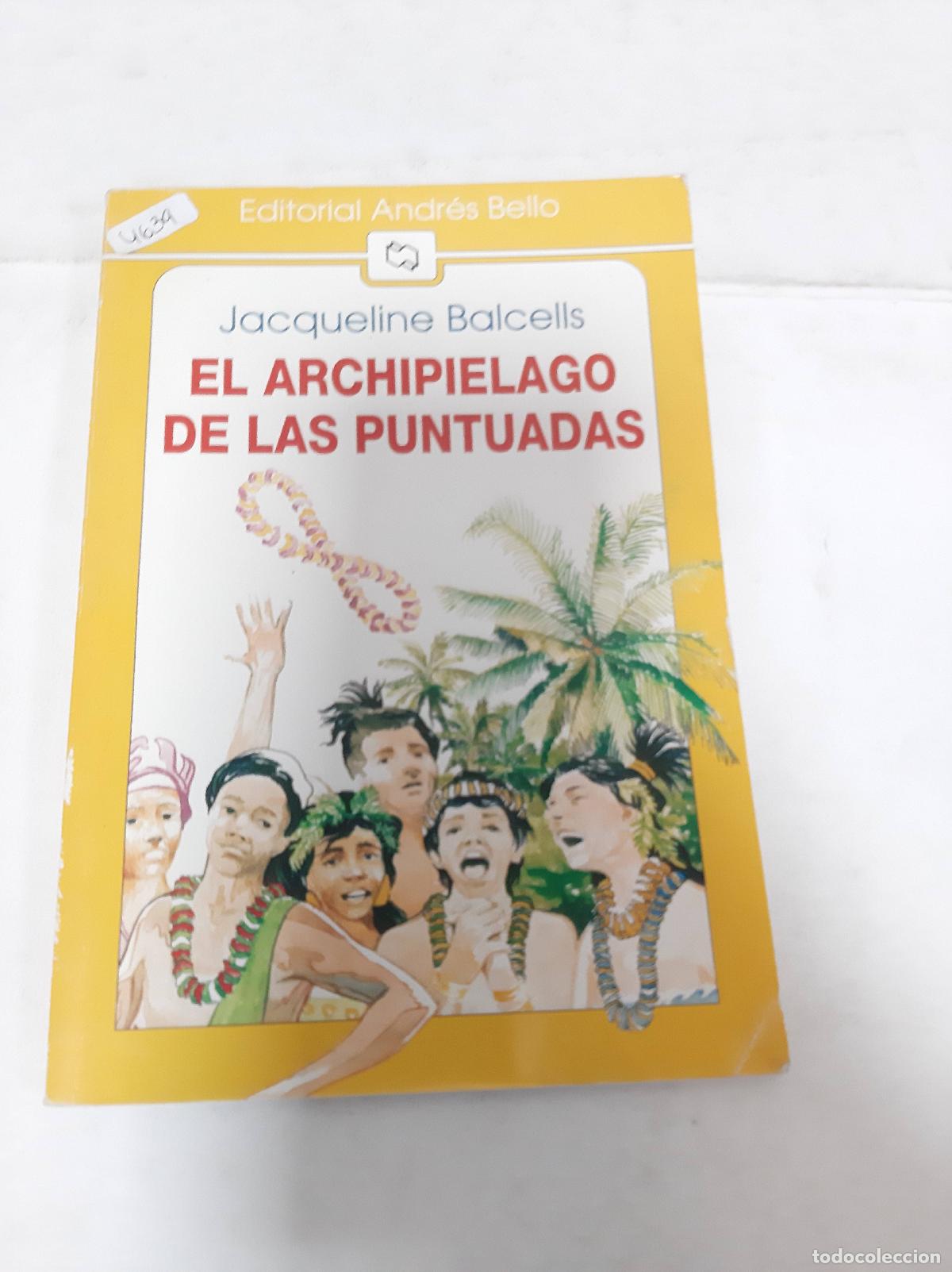 Libros: El Archipielago De Las Puntuadas - Jacqueline Balcellls - Foto 1