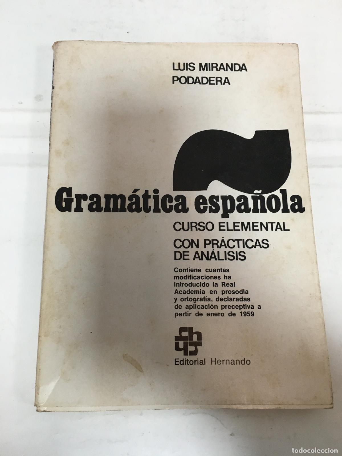 Libros: Gramatica espa&ntilde;ola - Luis Miranda Podadera - Foto 1