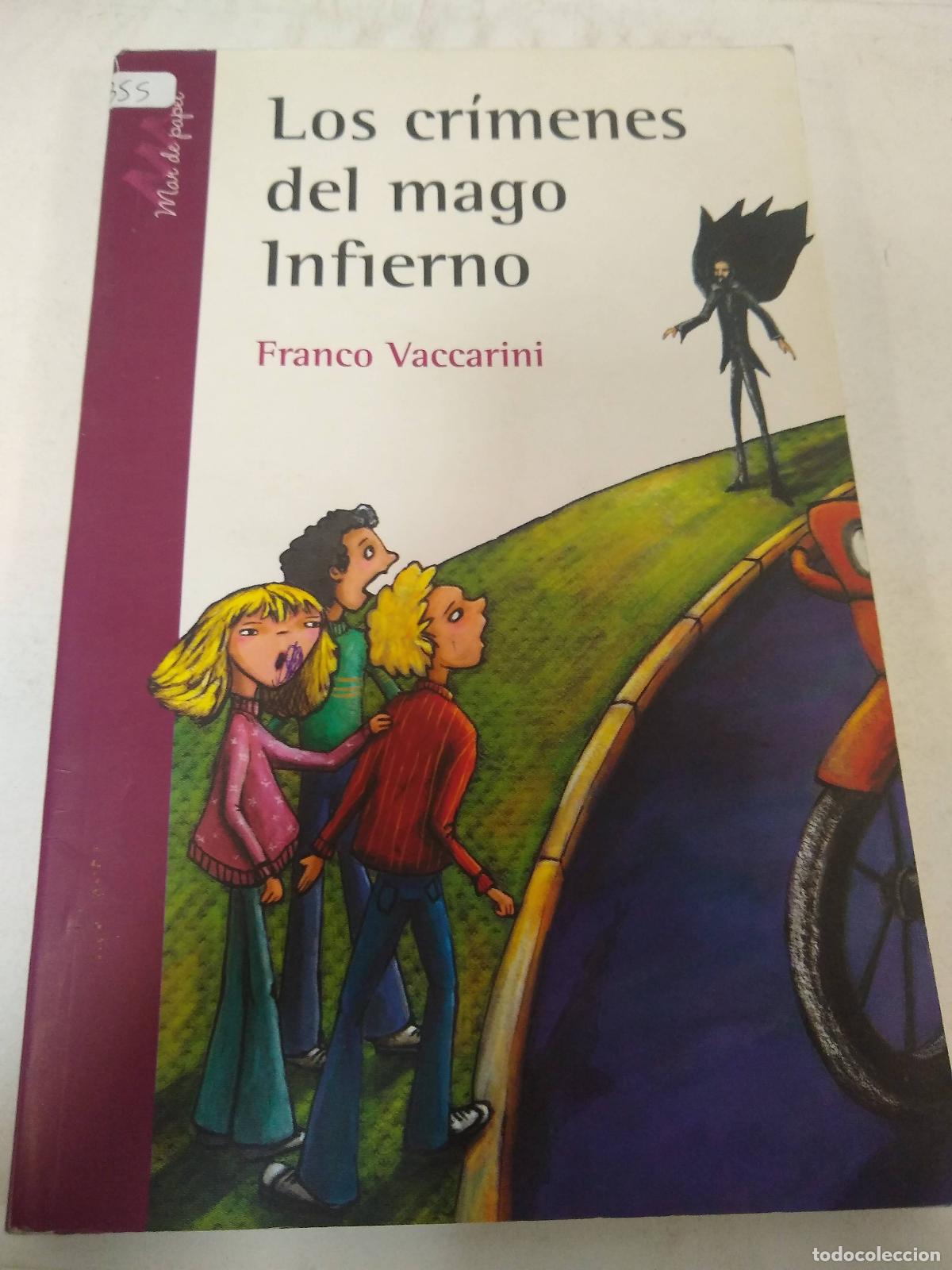 Libri di seconda mano: Los Cr&iacute;menes Del Mago Infierno - Franco Vaccarini