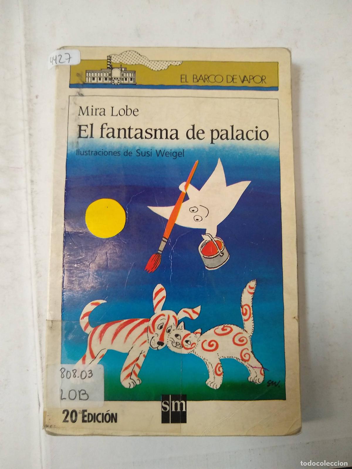 Livres: El Fantasma De Palacio - Mira Lobe