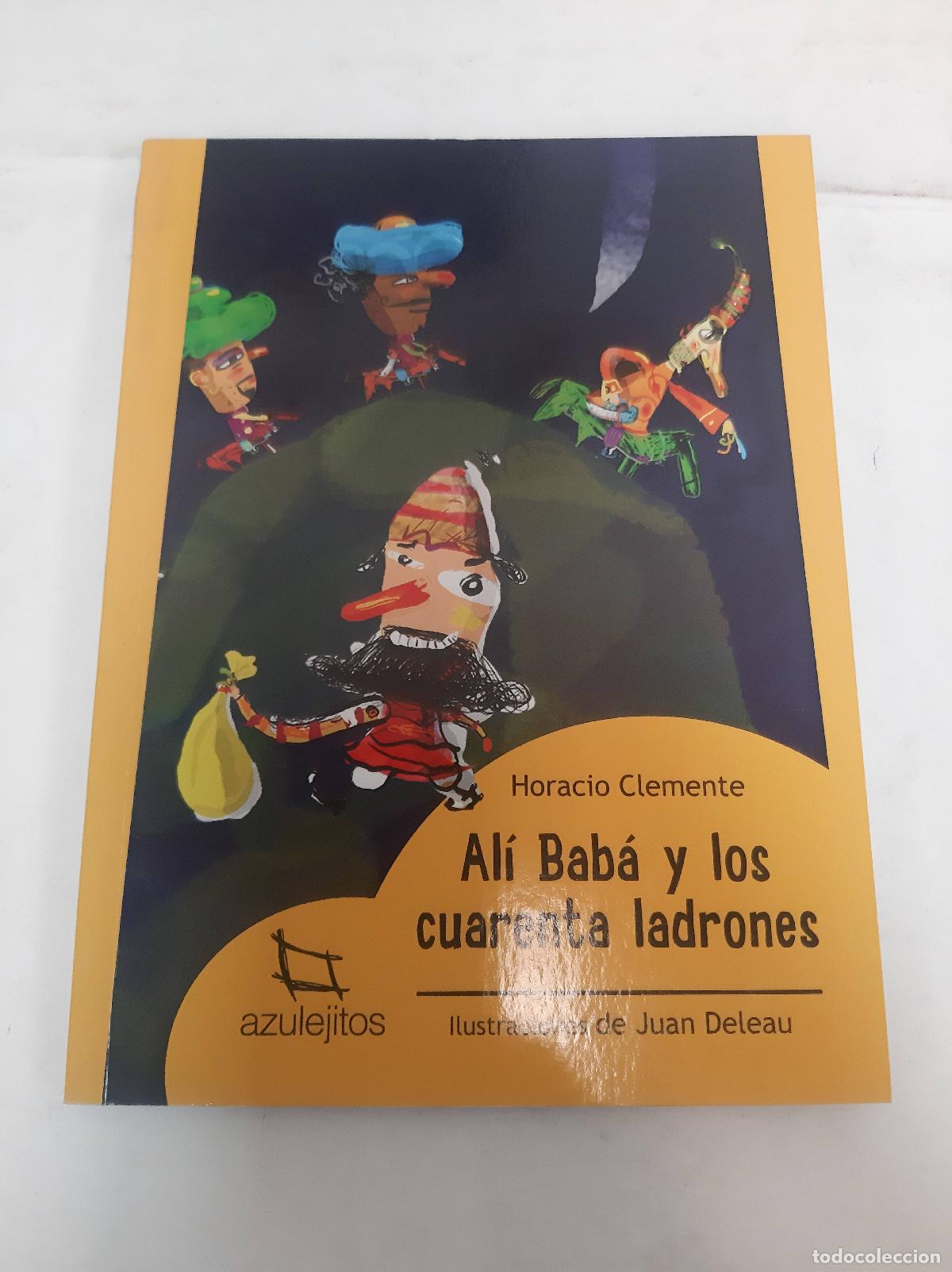 Libros: Al&iacute; Baba Y Los Cuarenta Ladrones - Horacio Clemente - Foto 1