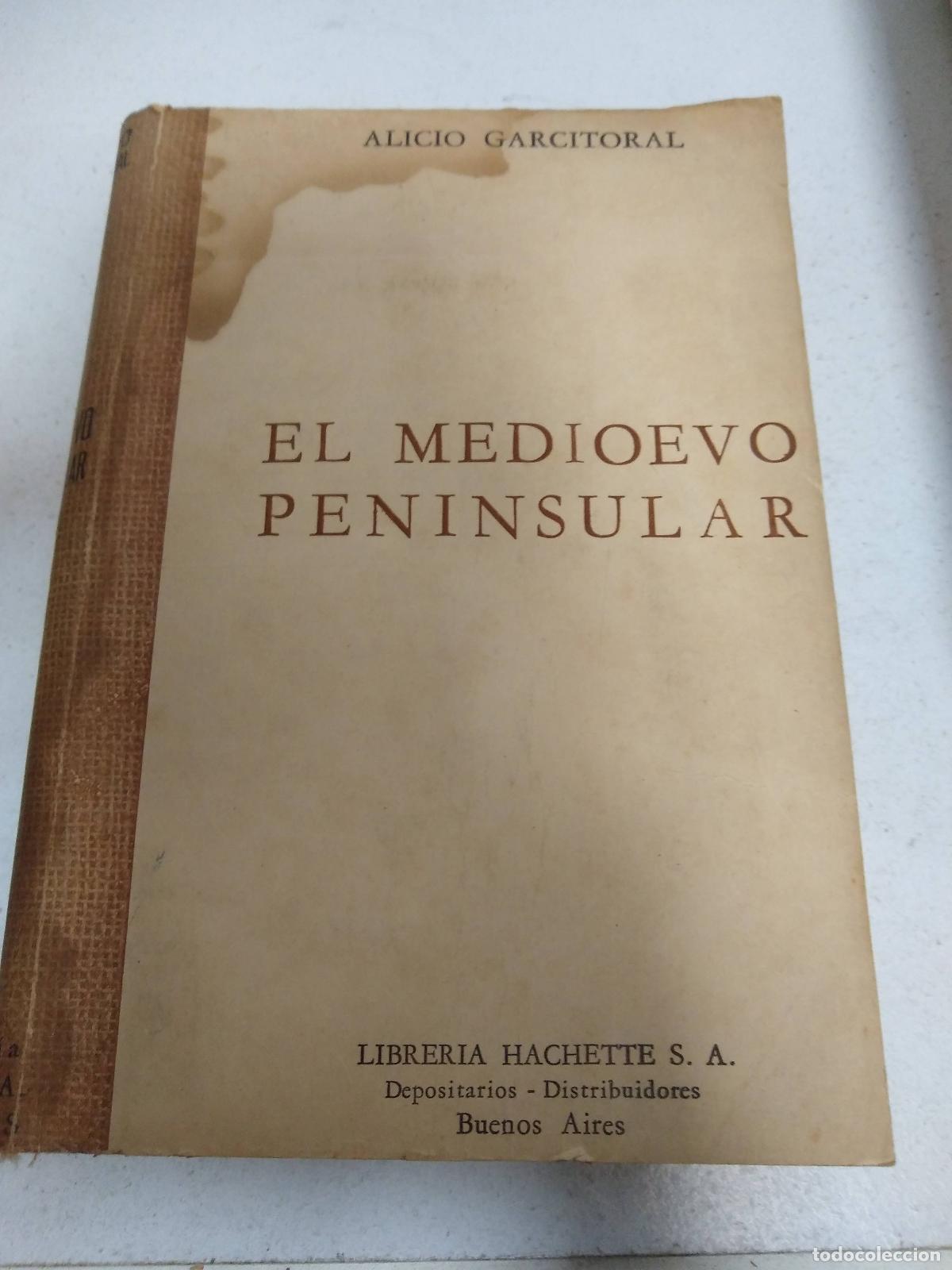 Libros: El medioevo peninsular - Alicio Garcitoral - Foto 1