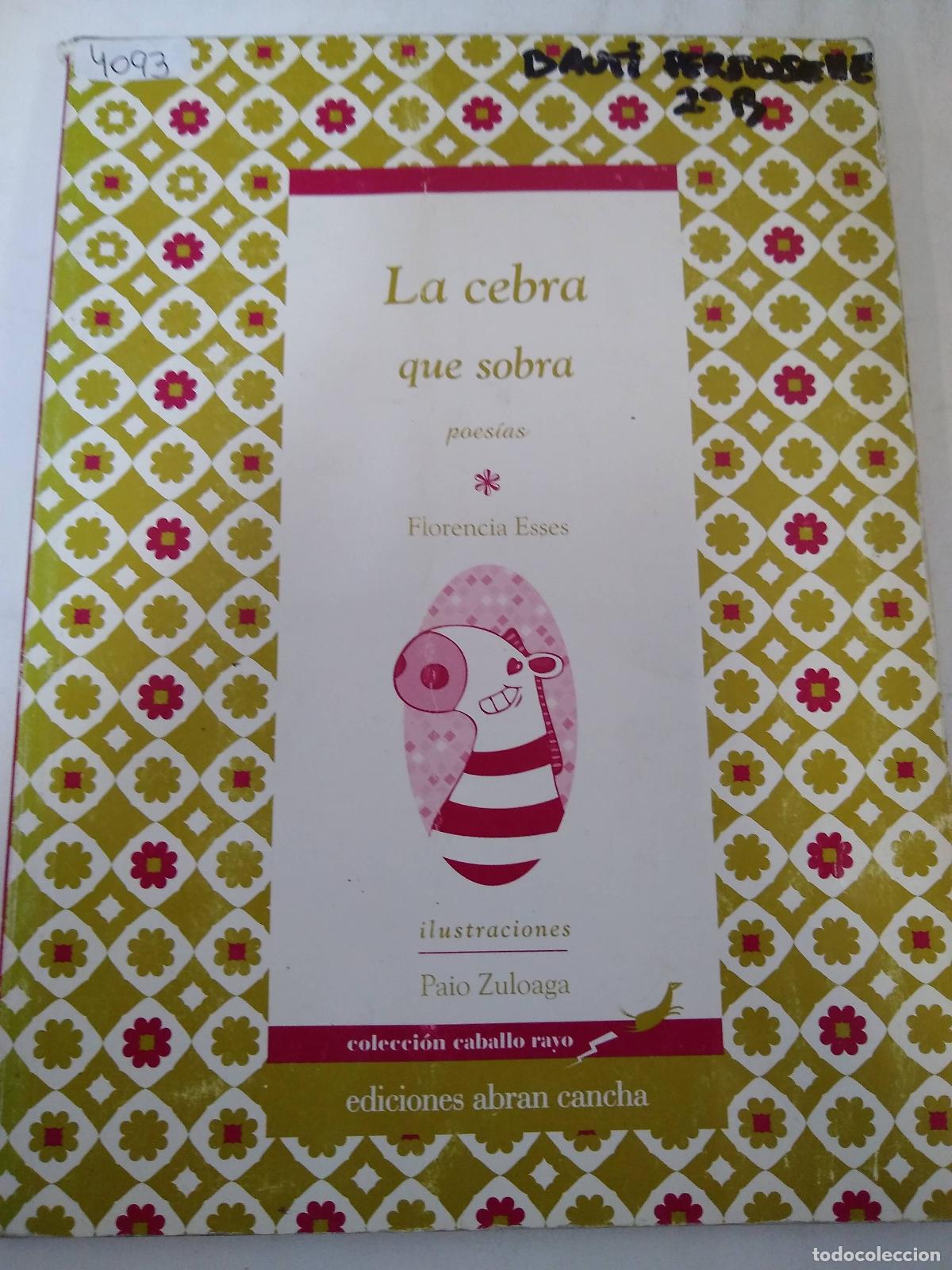 Livres: La Cebra Que Sobra - Florencia Esses