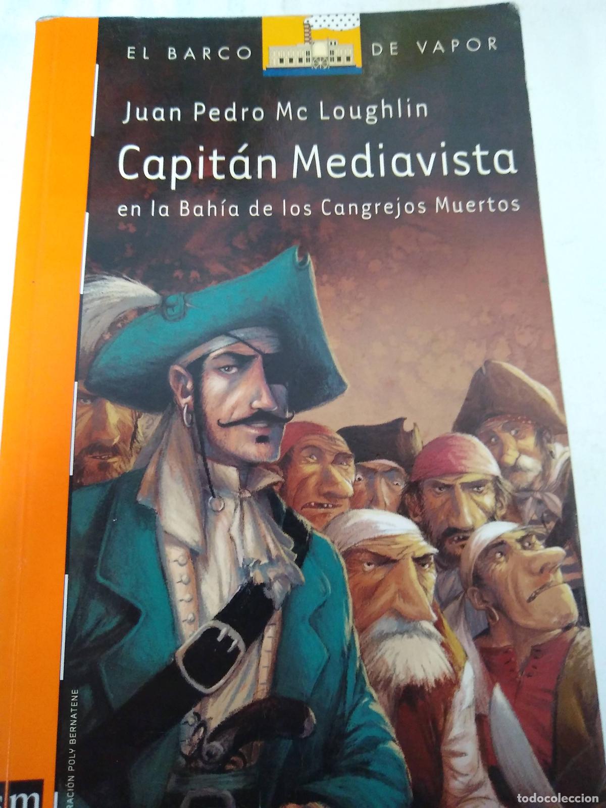 Libri di seconda mano: Capit&aacute;n Mediavista - Juan Pedro Mc Loughlin