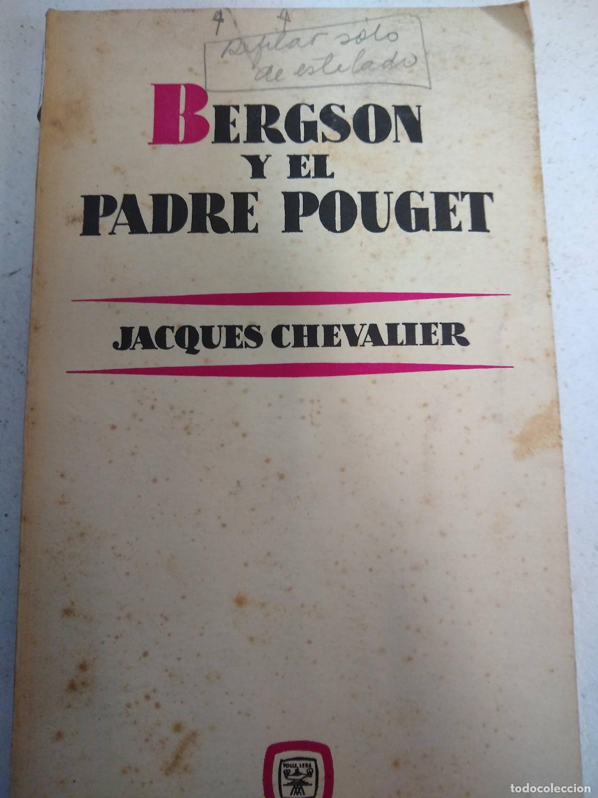 Libros: Bergson y el padre pouget - Jacques Chevalier - Foto 1