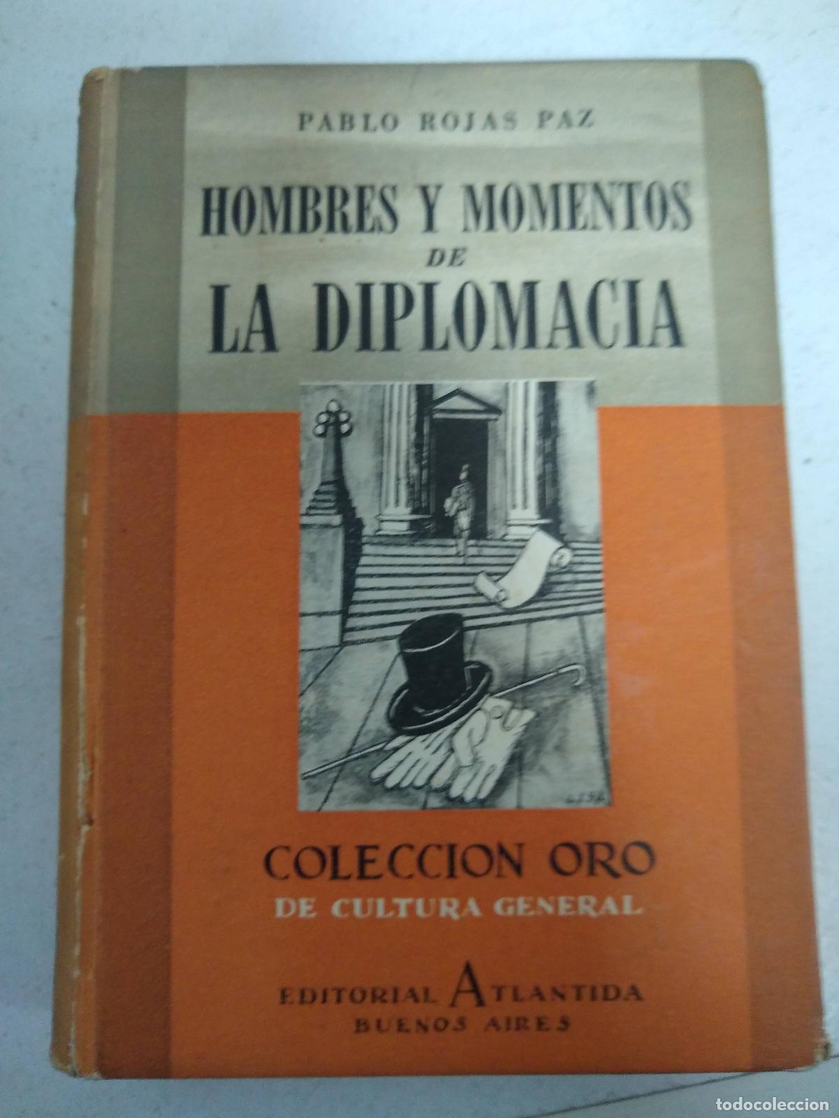 Libri di seconda mano: Hombres y momentos de la diplomacia - Pablo Rojas Paz