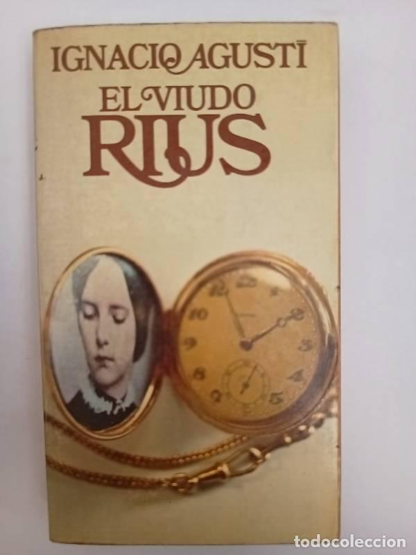 Libros: El viudo Rius - Ignacio Agust&iacute; - Foto 1