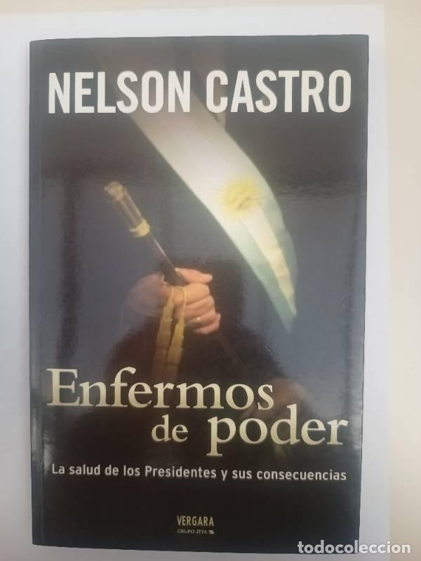 Libros: Enfermos de Poder - Nelson Castro - Foto 1