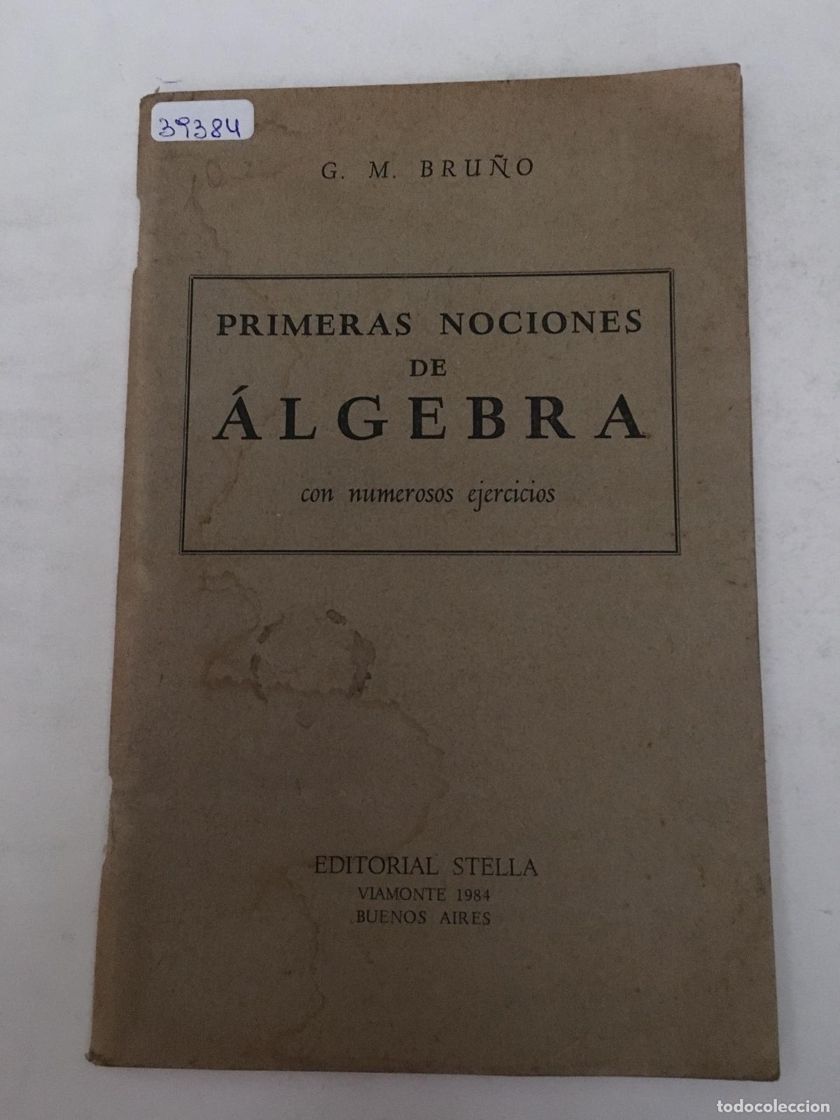 Libros: Primeras nociones de Algebra - G M Bru&ntilde;o - Foto 1