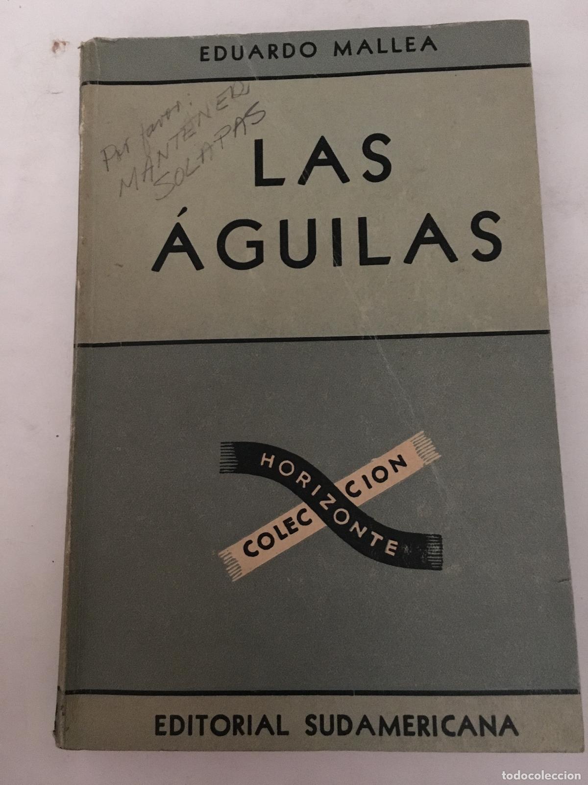 Libros: Las Aguilas - Eduardo Mallea - Foto 1