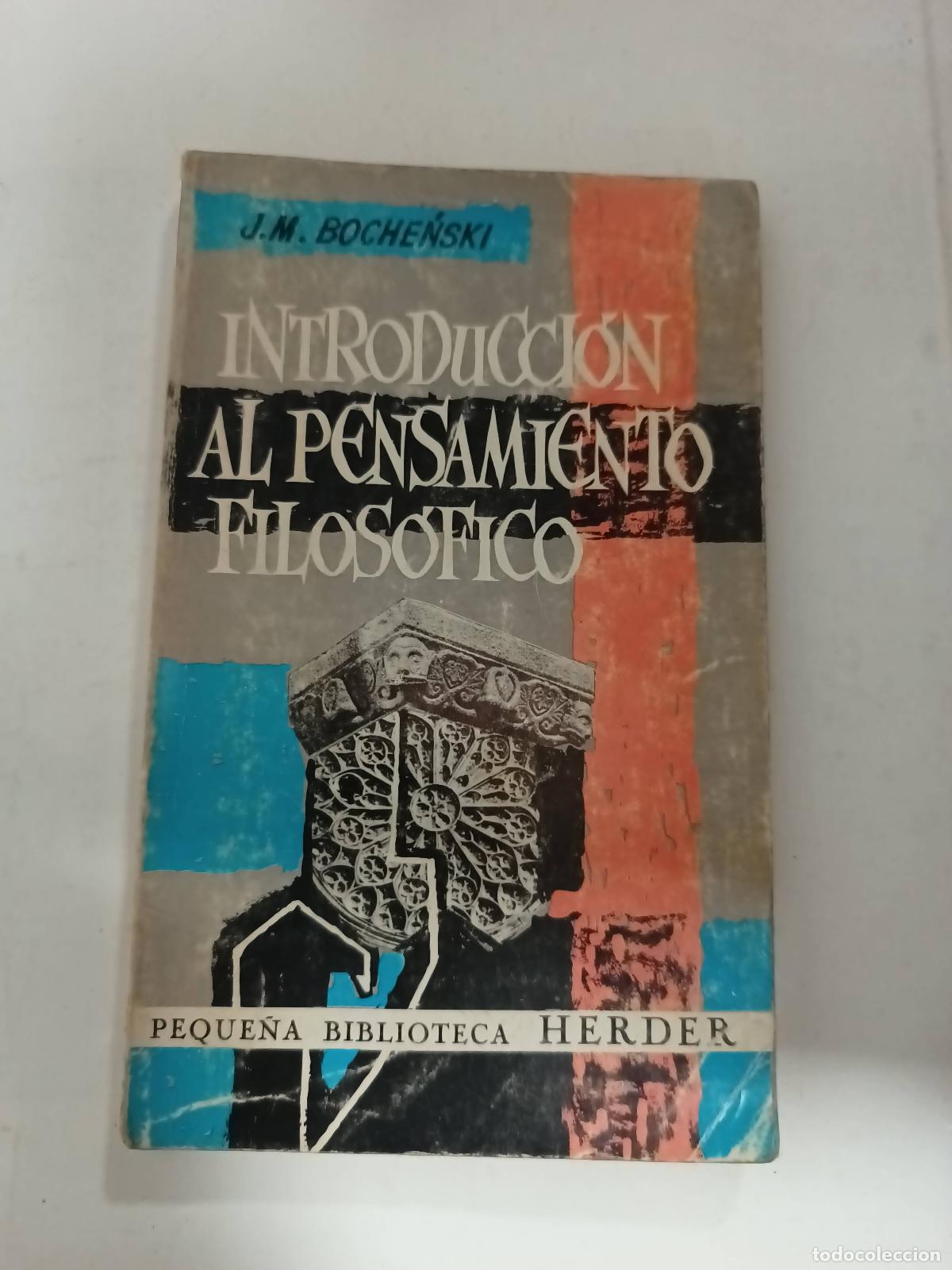 Libros: Introduccion al pensamiento filosofico - J M Bochenski - Foto 1