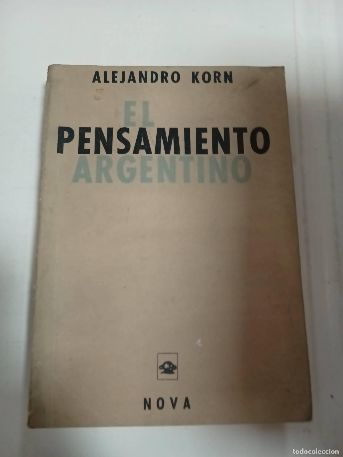 Libros: El pensamiento argentino - Alejandro Korn - Foto 1