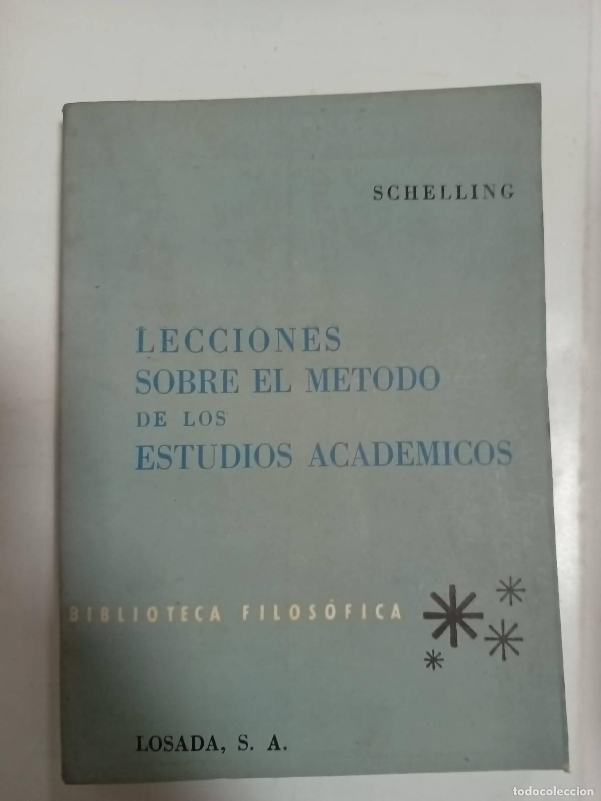 Libros: Lecciones sobre el metodo de los estudios academicos - Schelling - Foto 1