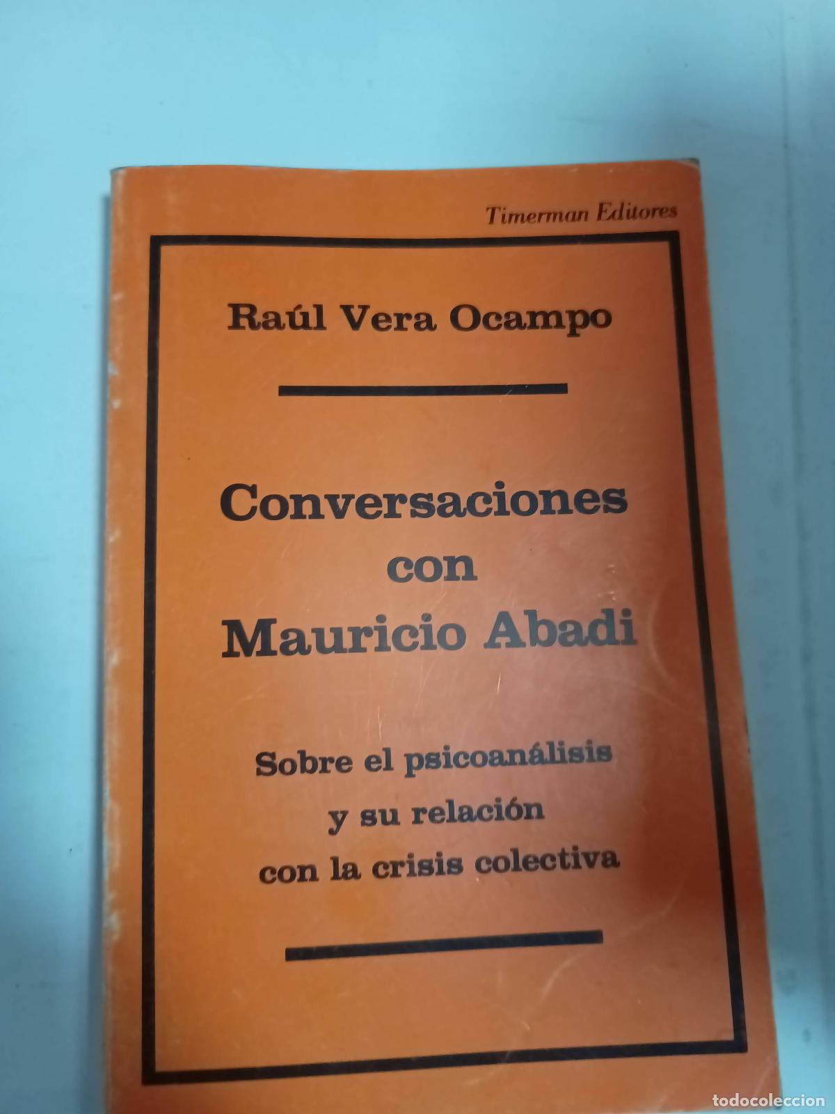 Libros: Conversaciones con Mauricio Abadi - Raul Vera Ocampo - Foto 1