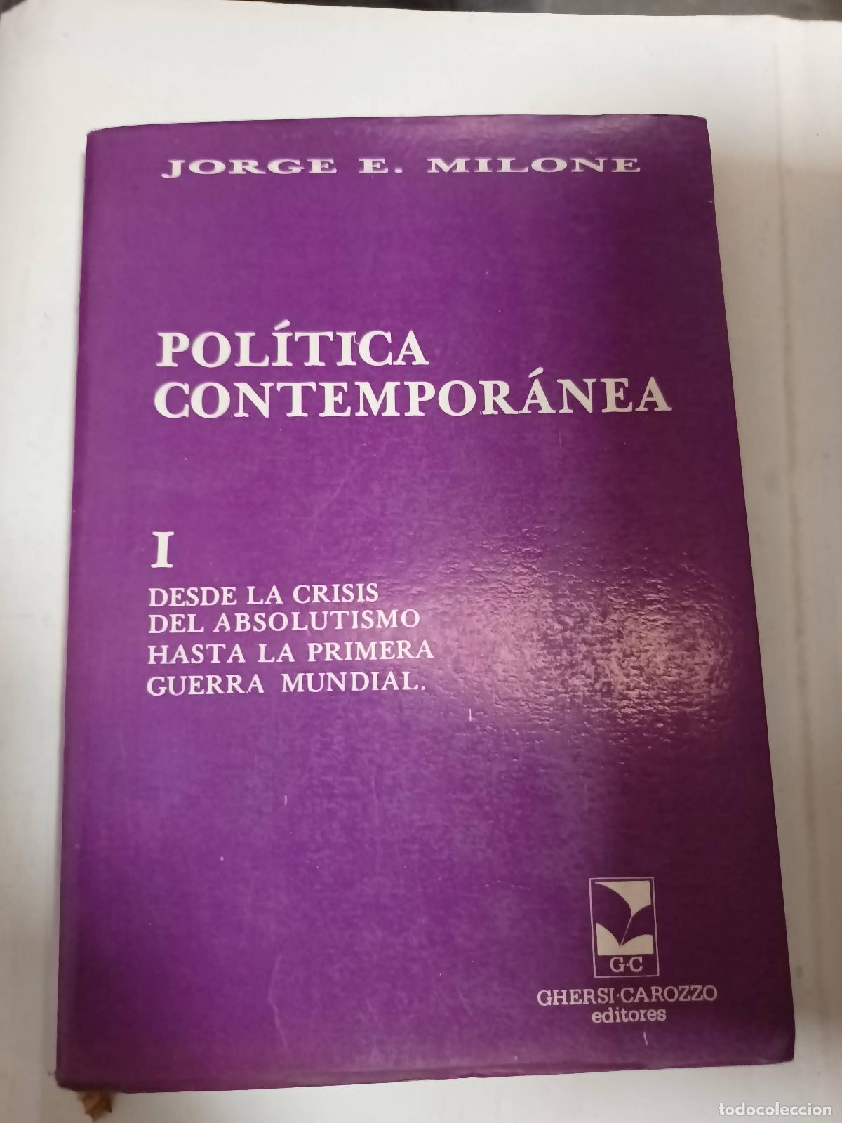 Libros: Politica Contemporanea - Jorge E Milone - Foto 1