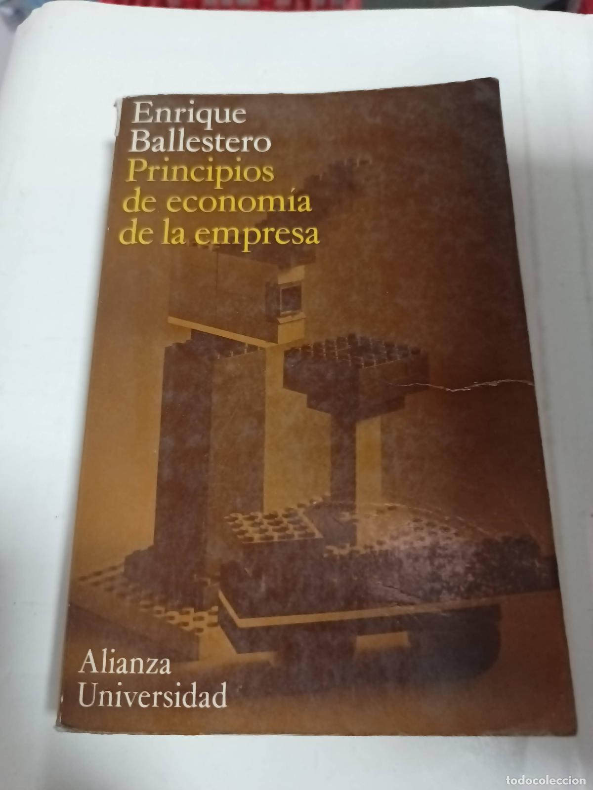 Libri di seconda mano: Principios de la economia de la empresa - Enrique Ballestero