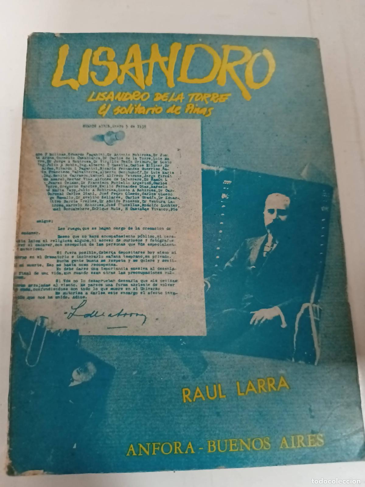 Libros: Lisandro de la Torre. El solitario de pinas - Raul Larra - Foto 1