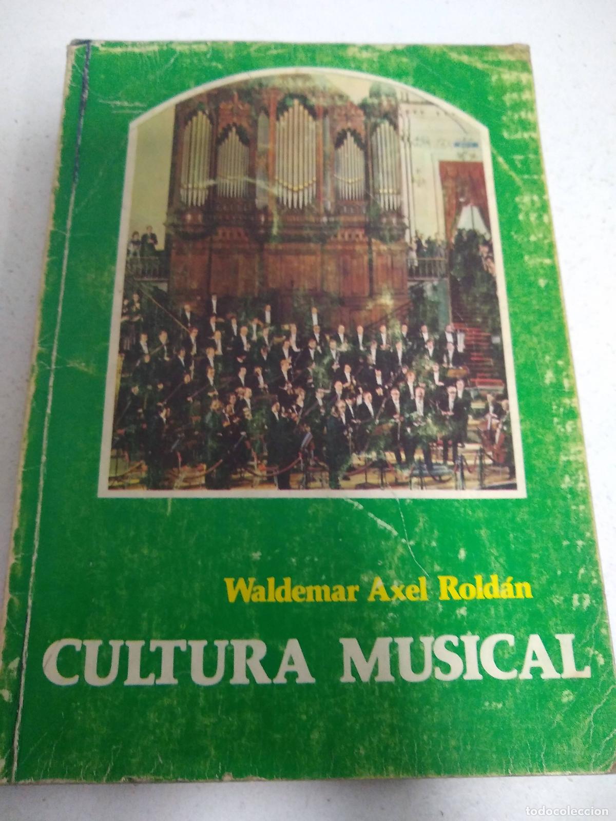 books: Cultura musical - Waldemar Axel Roldan