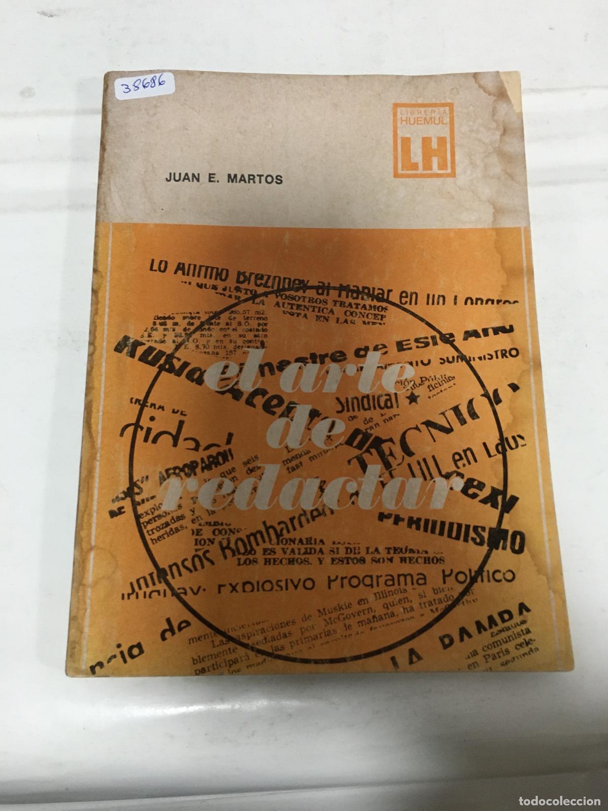 Libri di seconda mano: El arte de redactar - Juan E Martos