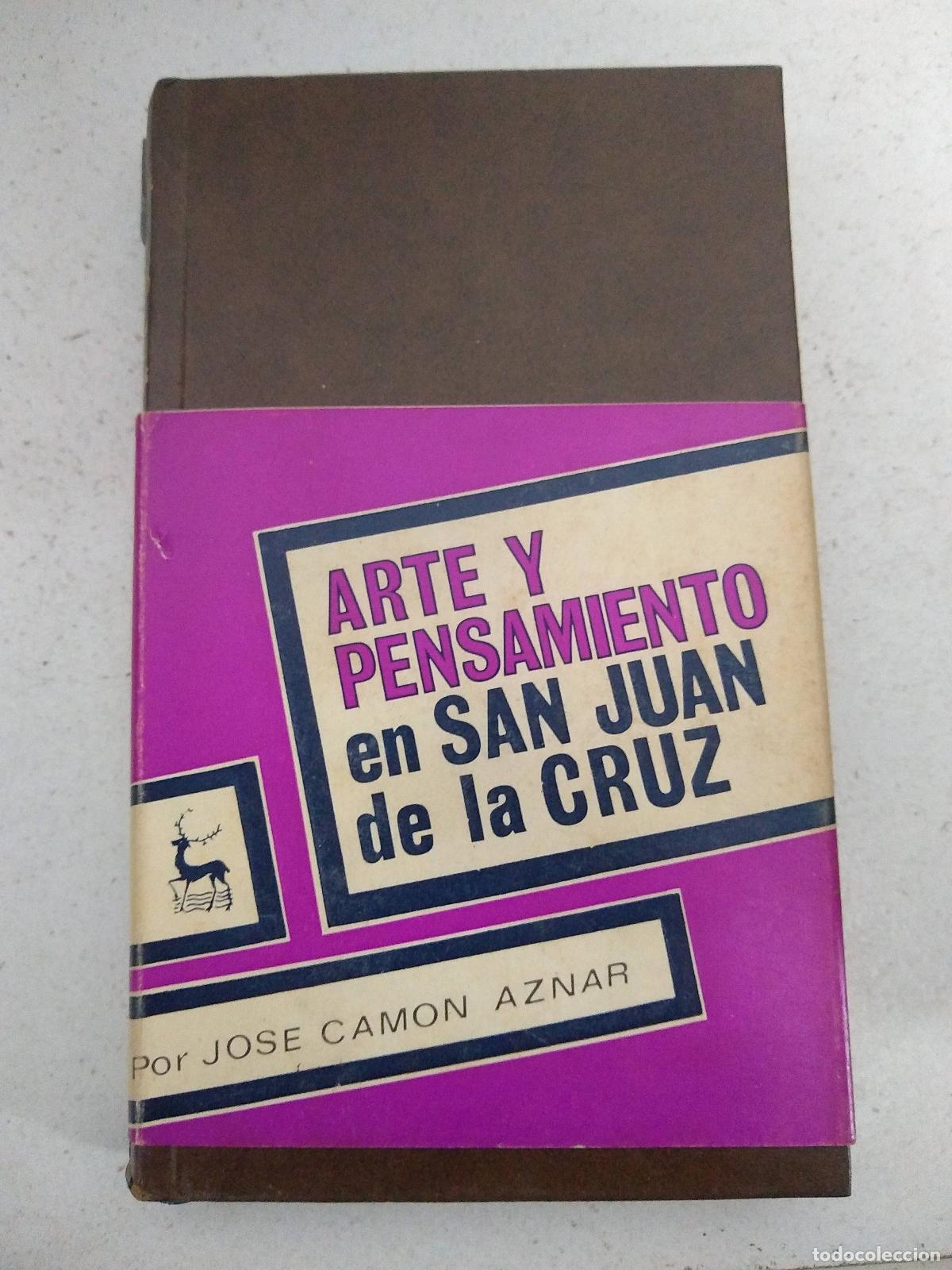 B&uuml;cher: Arte y pensamiento en San Juan de la Cruz - Jose Camon Aznar