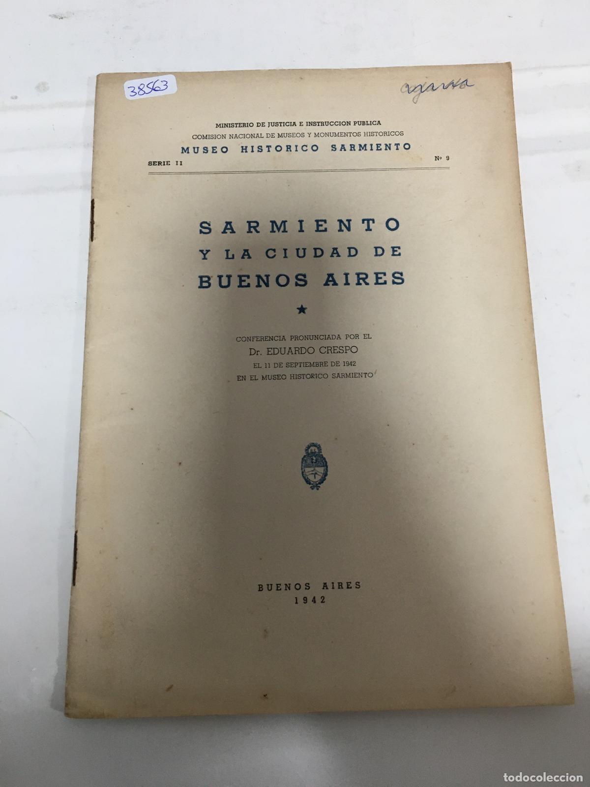 Libri di seconda mano: Sarmiento y la ciudad de buenos aires - Eduardo Crespo