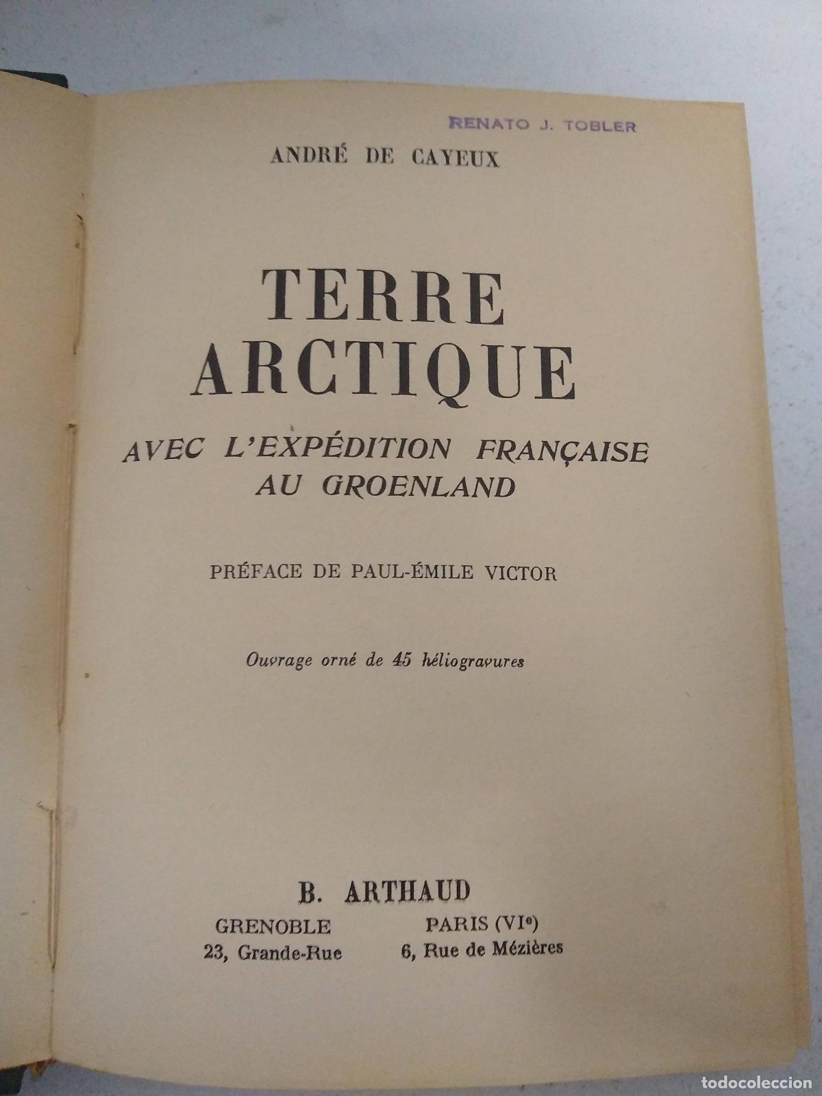 Libri di seconda mano: Terre Arctique - Andr&eacute; de Cayeux