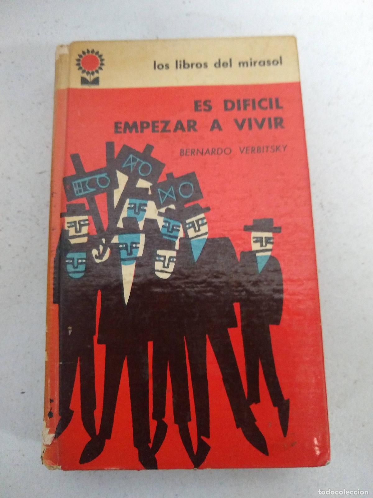 Libros: Es dificil empezar a vivir - Bernardo Verbitsky - Foto 1