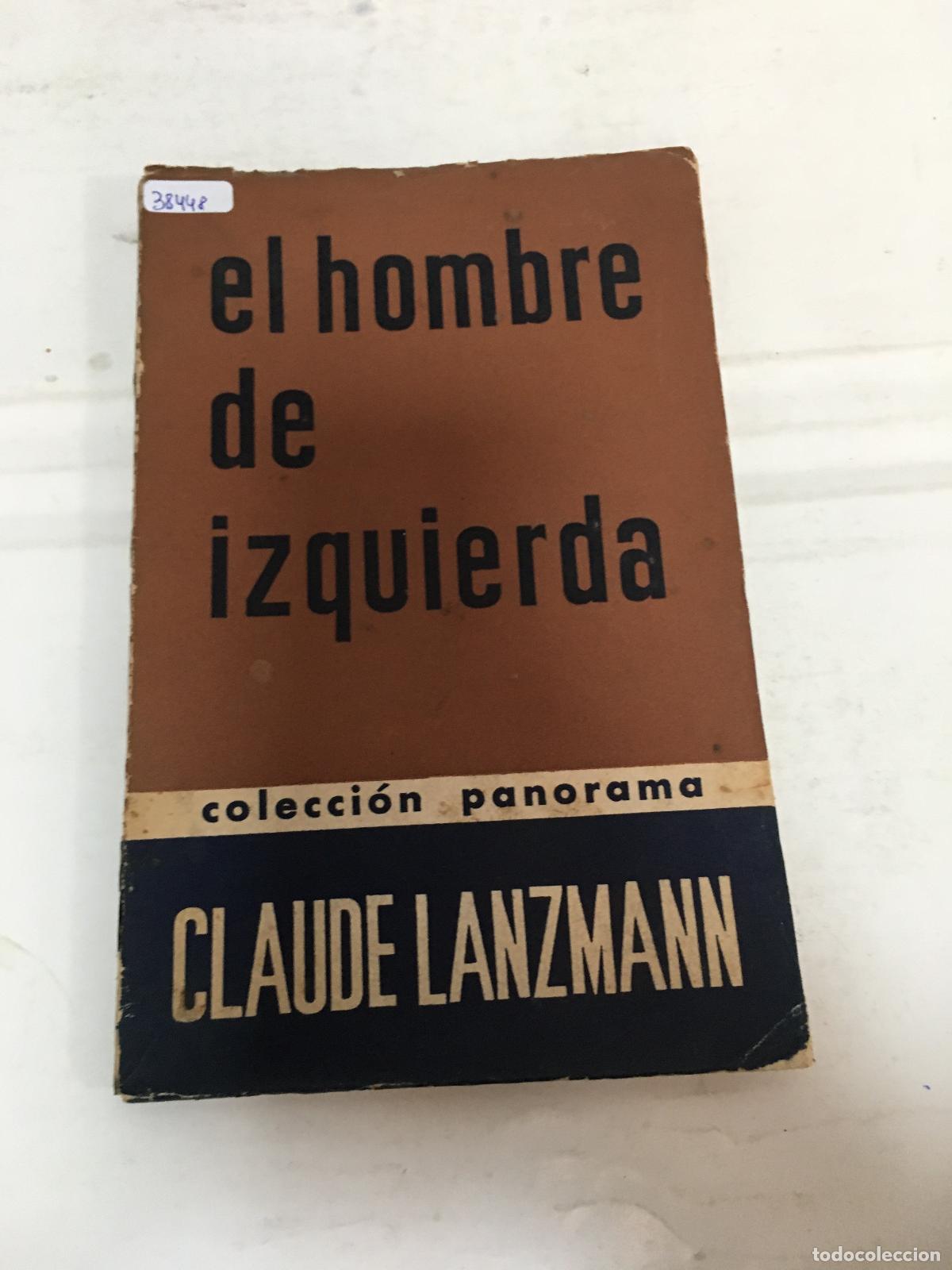 Libros: El hombre de izquierda - Claude Lanzmann - Foto 1
