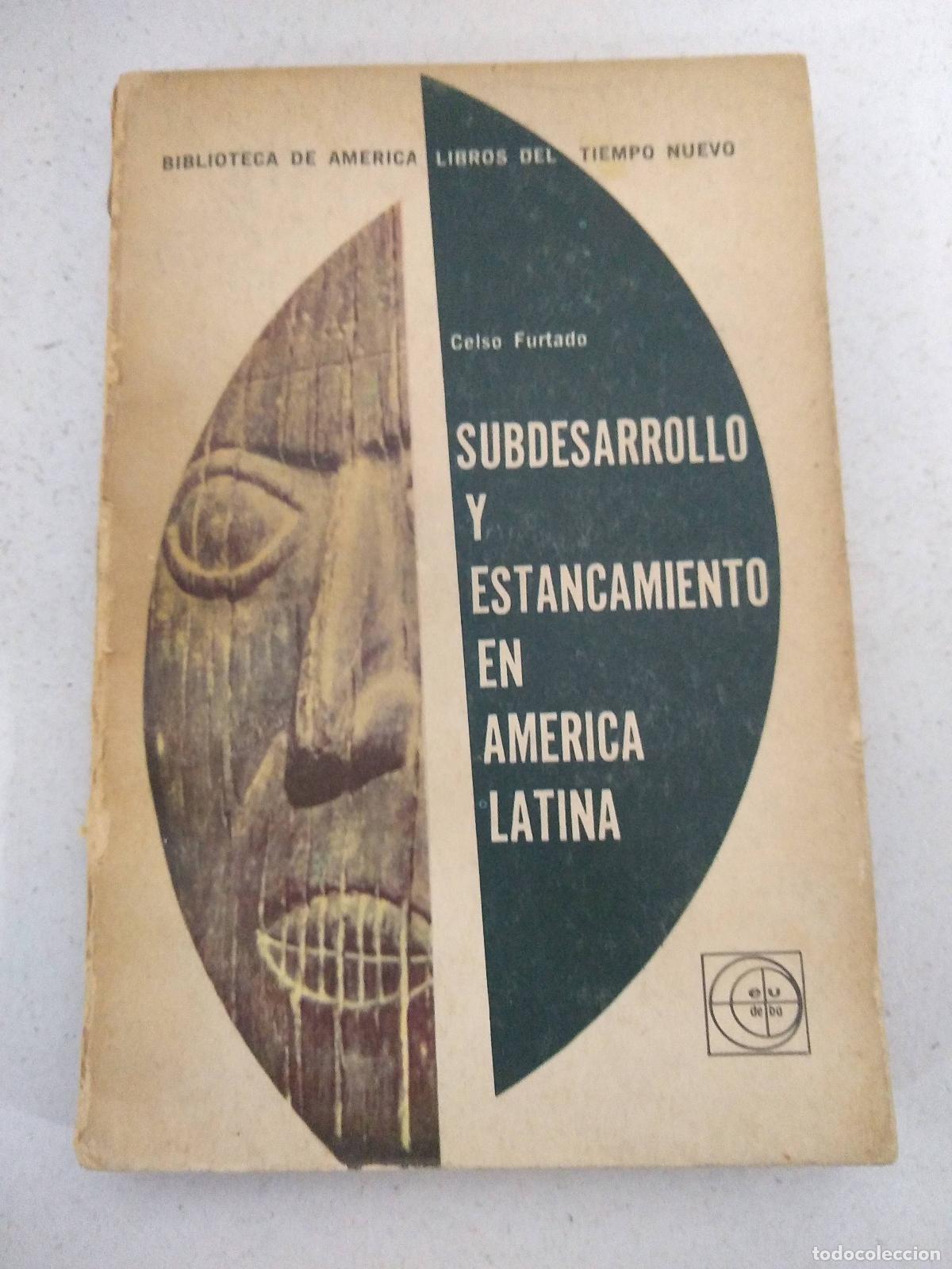 Livres: Subdesarrollo y estancamiento en america latina - Celso Furtado